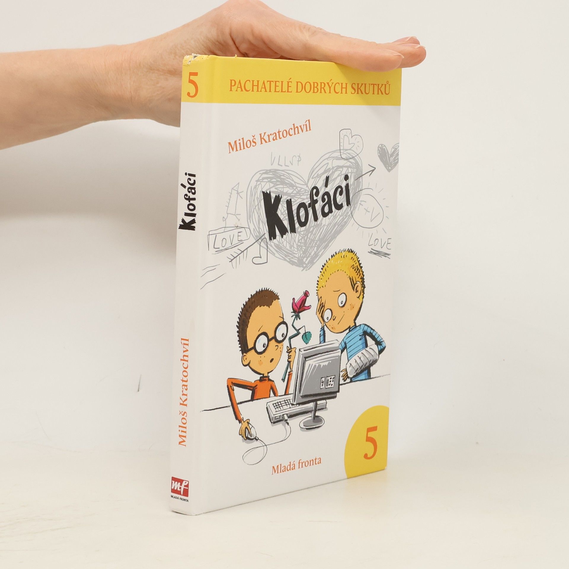 Klofáci 5. díl. Pachatelé dobrých skutků