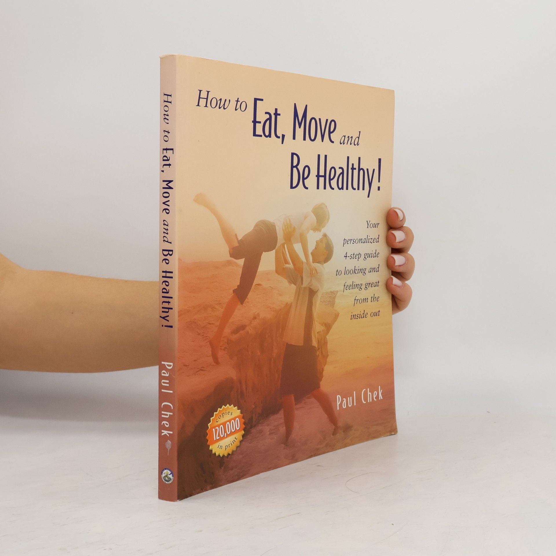 How to Eat, Move and be Healthy!