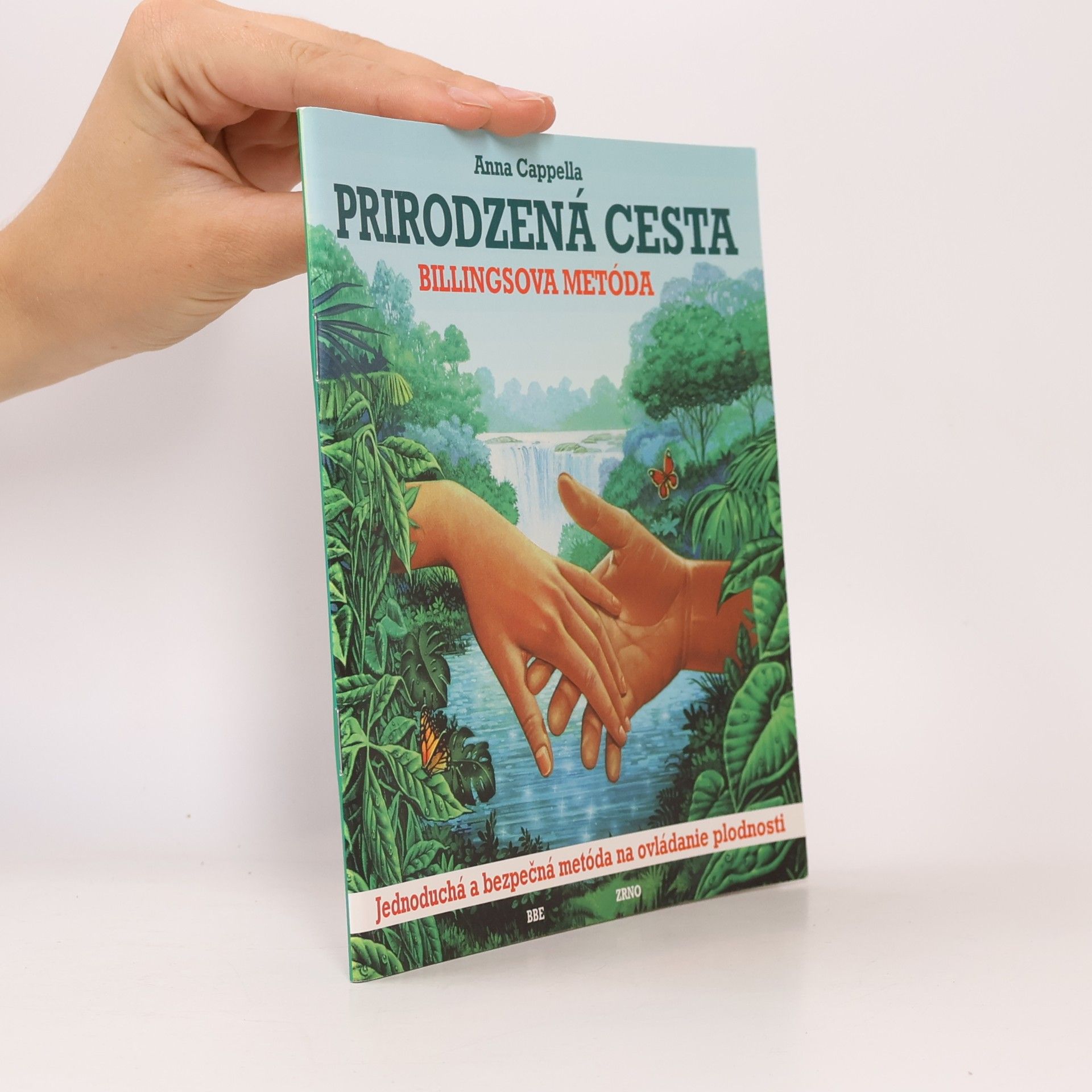 Anna Cappella Prirodzená cesta. Billingsova metóda