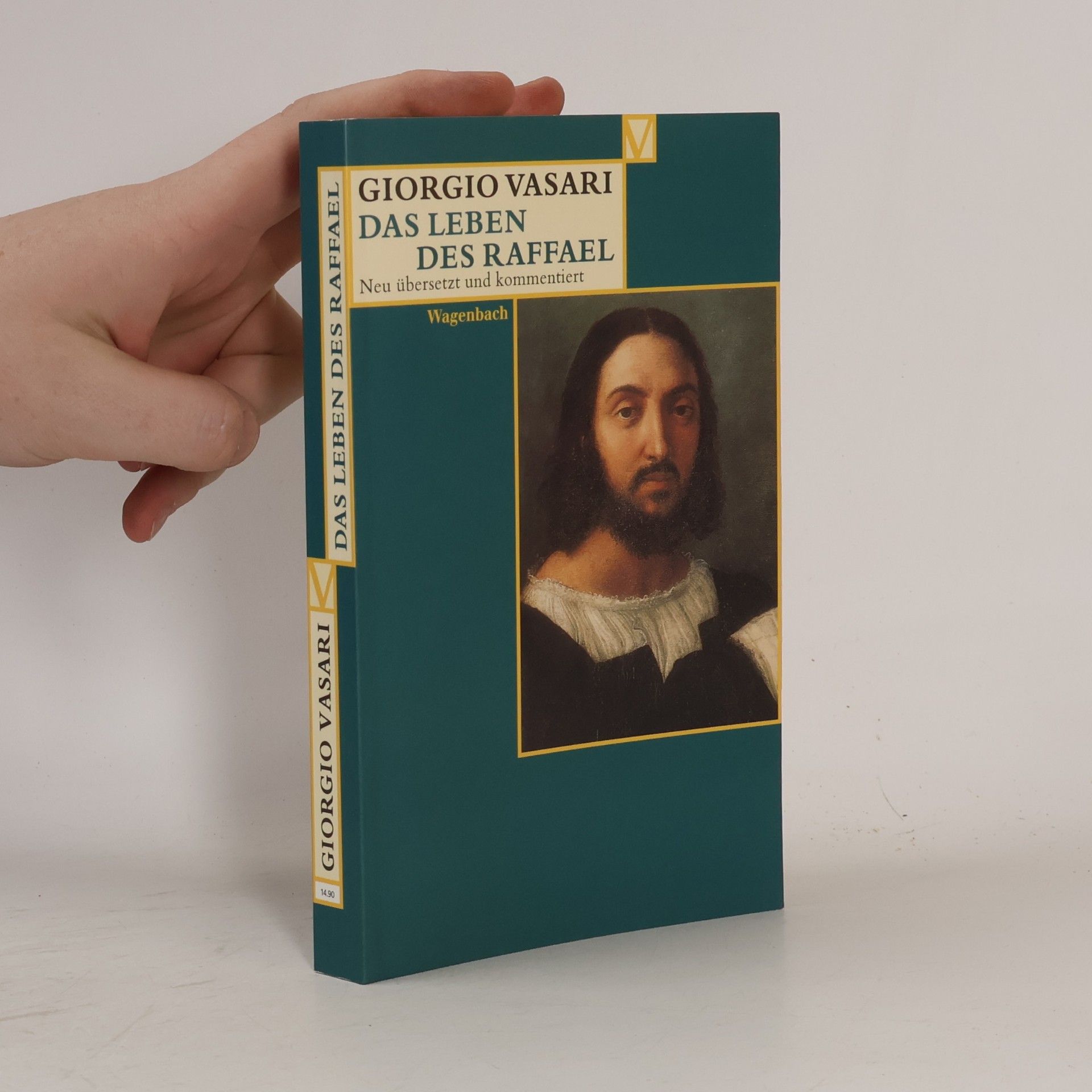 Giorgio Vasari Das Leben des Raffael