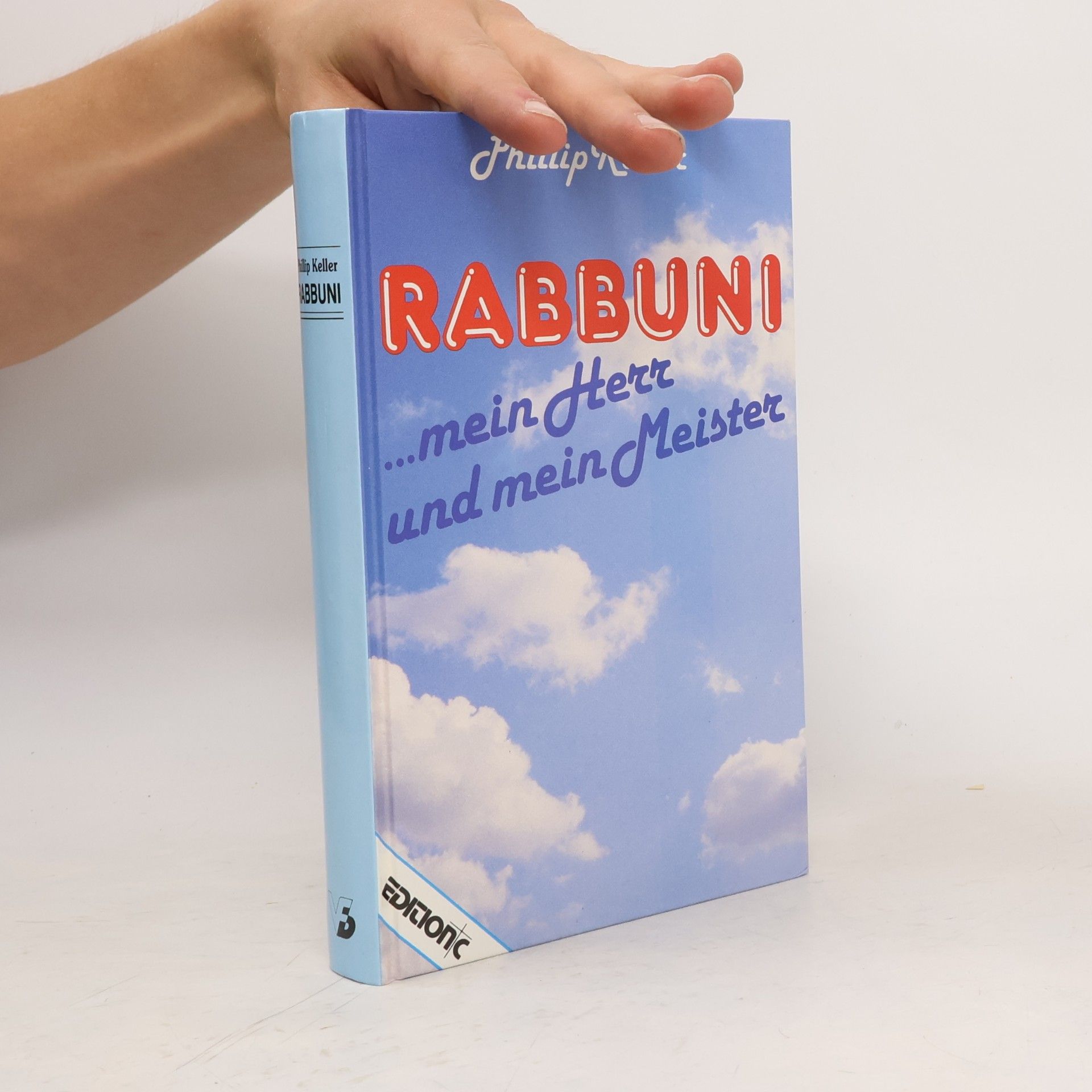 Weldon Phillip Keller Rabbuni