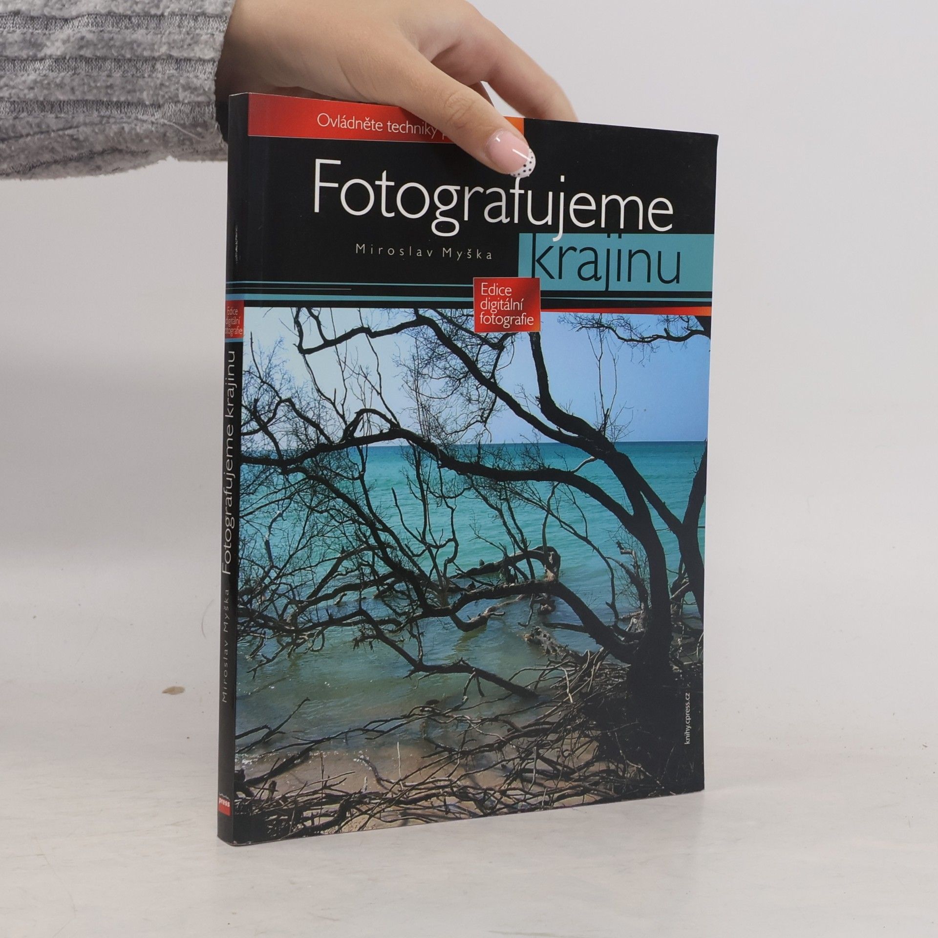Miroslav Myška Fotografujeme krajinu