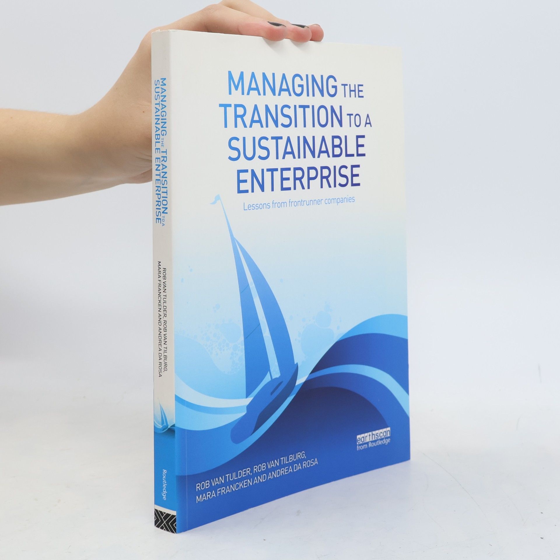 ANDREA ROSA Managing the Transition to a Sustainable Enterprise
