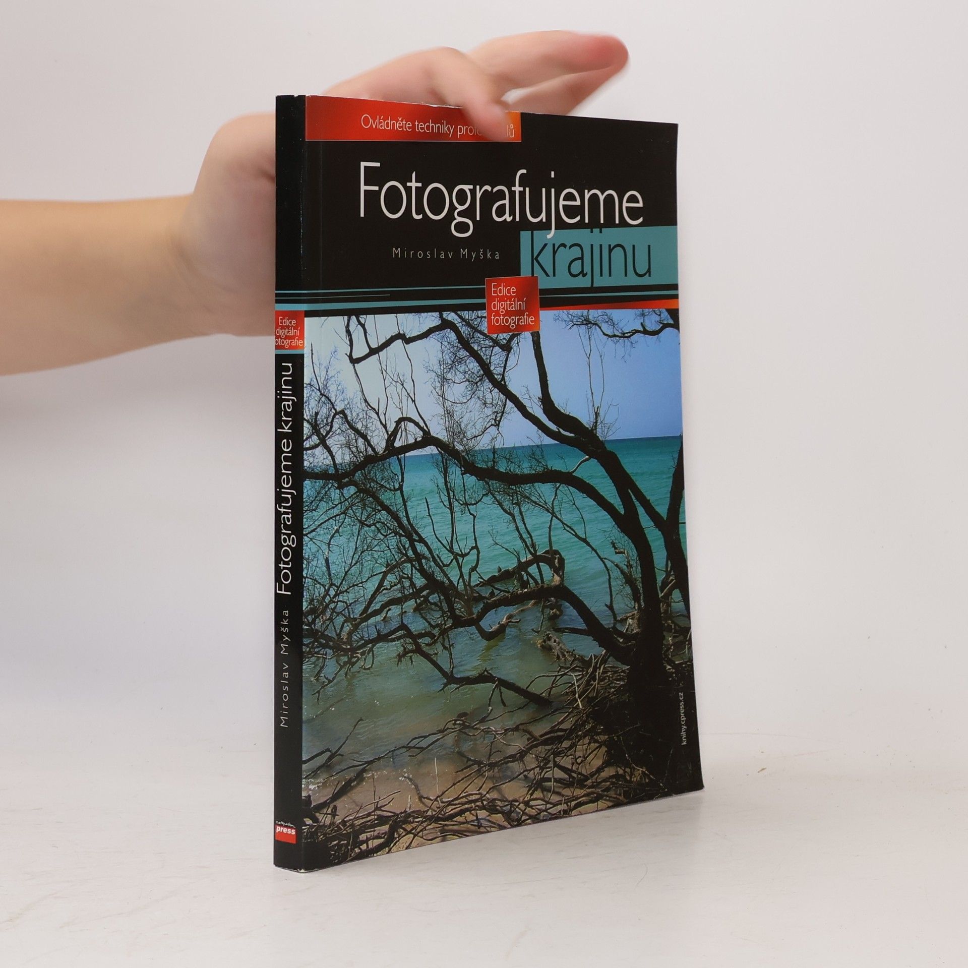 Miroslav Myška Fotografujeme krajinu