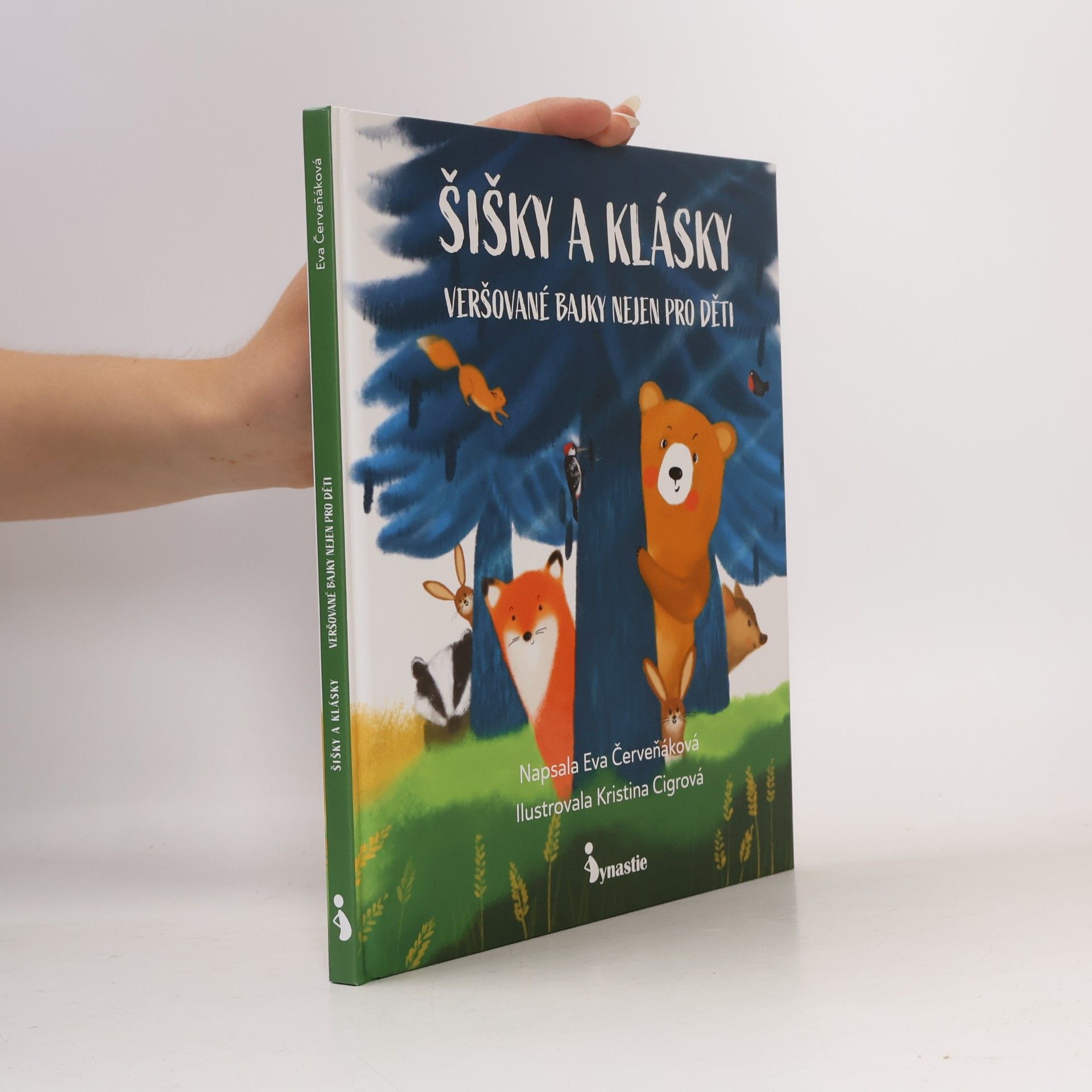 Kristina Cigrová Šišky a klásky : veršované bajky nejen pro děti