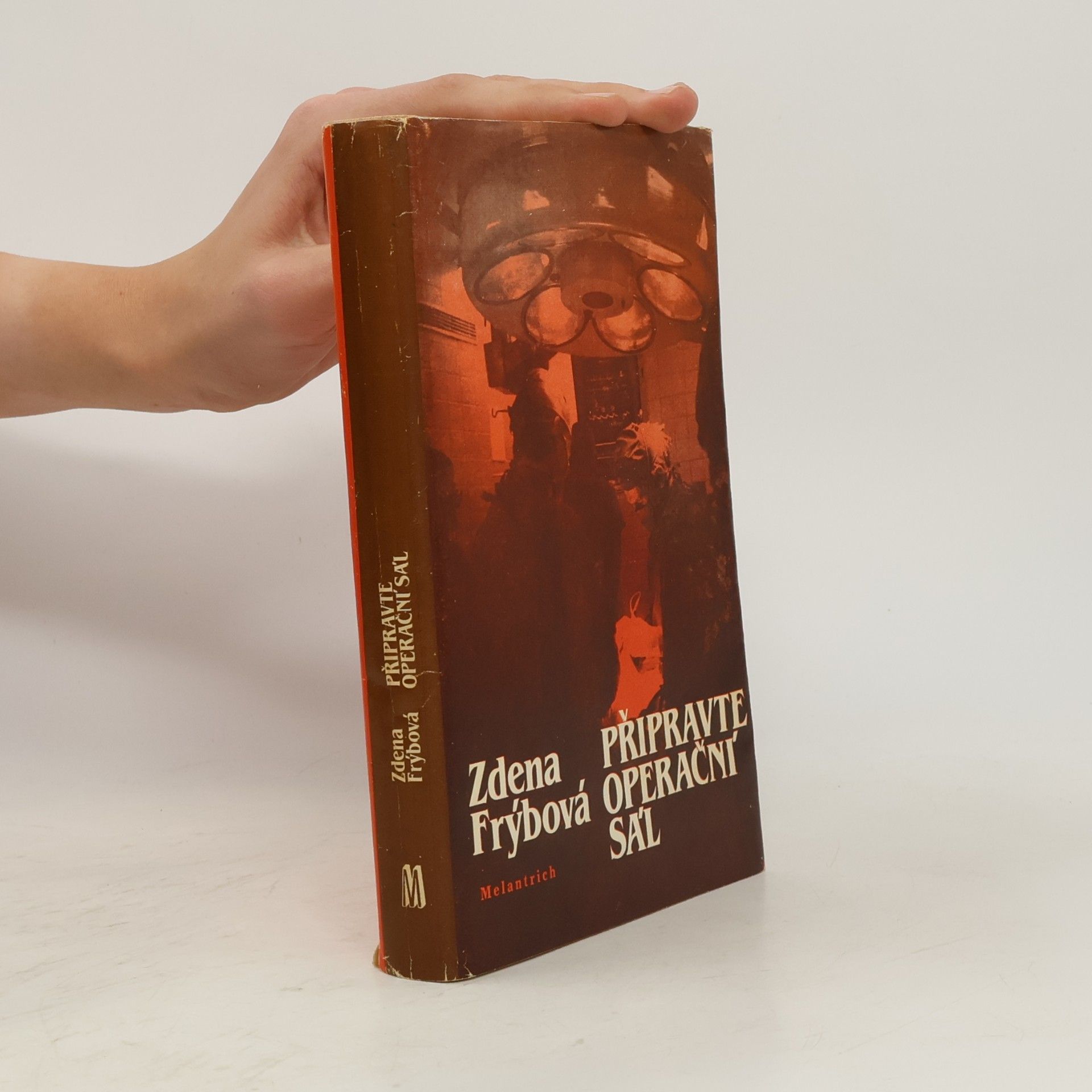 Zdena Frýbová Připravte operační sál