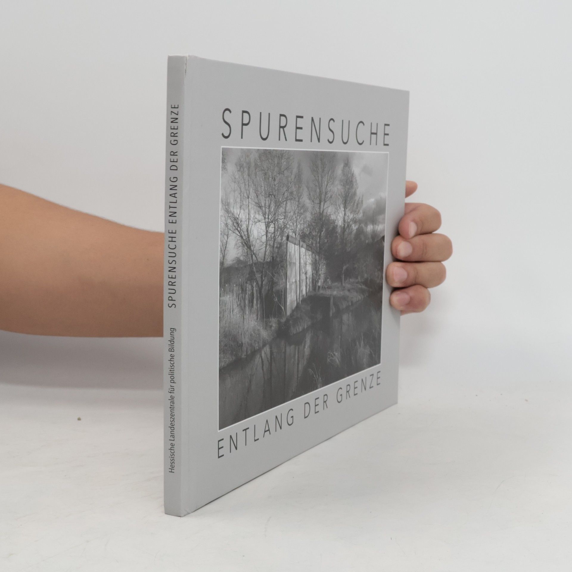 Siegfried Wittenburg Spurensuche entlang der Grenze