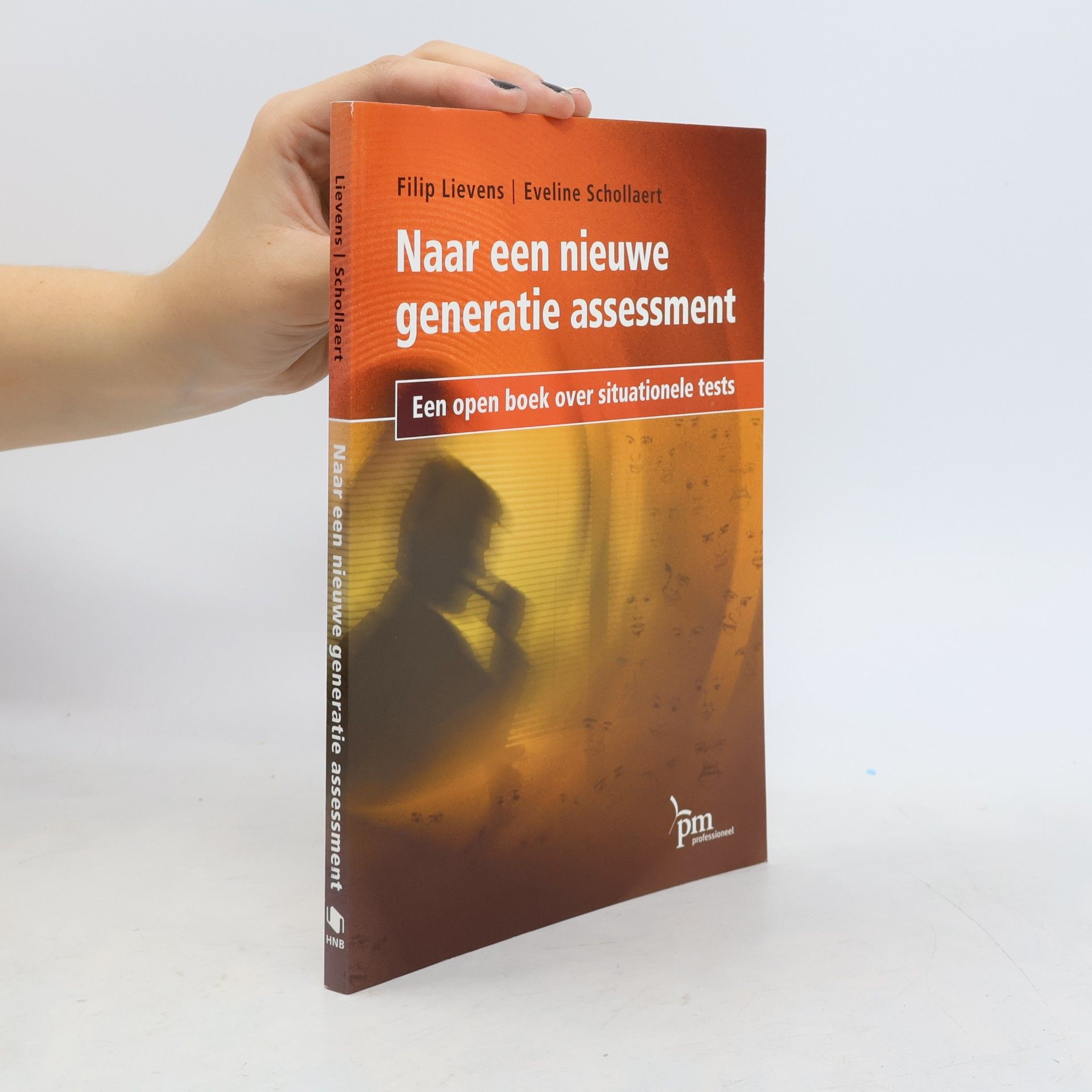Schollaert, E. Naar een nieuwe generatie assessment: een open boek over situationele tests (PM-reeks)
