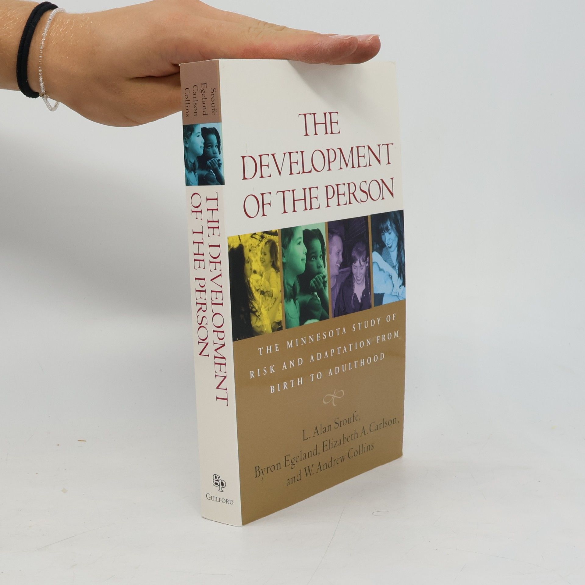 Byron Egeland The Development of the Person