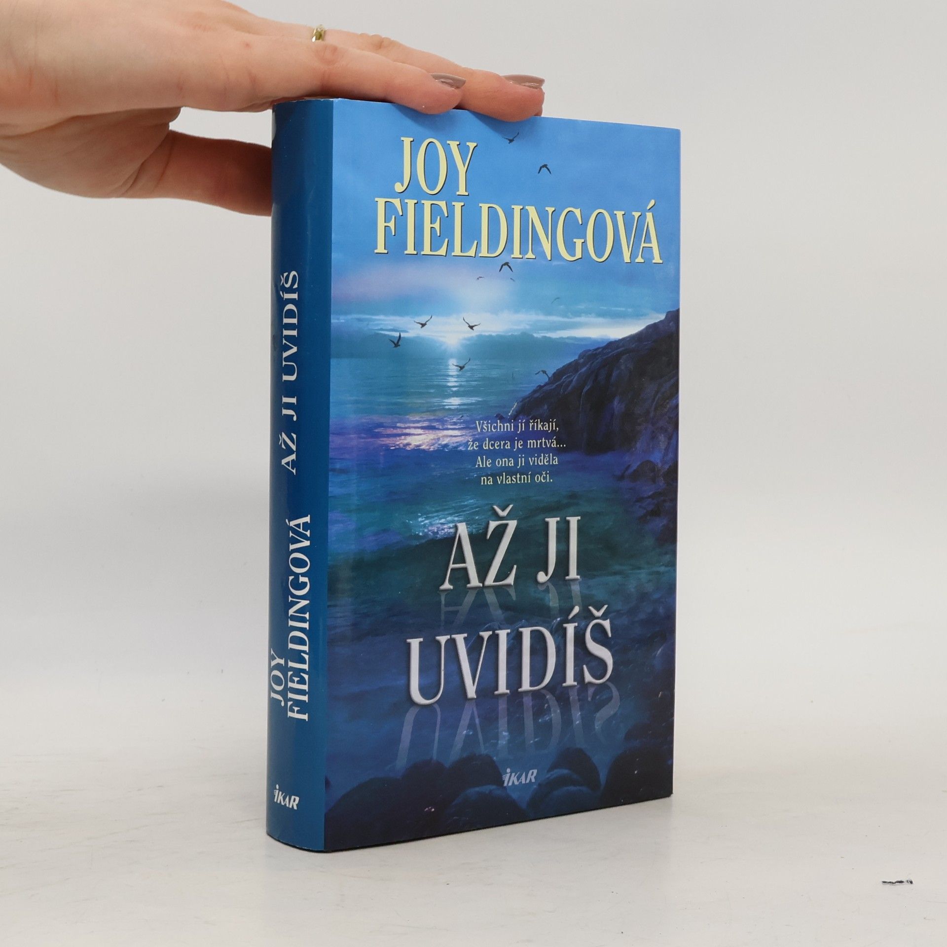 Joy Fielding Až ji uvidíš