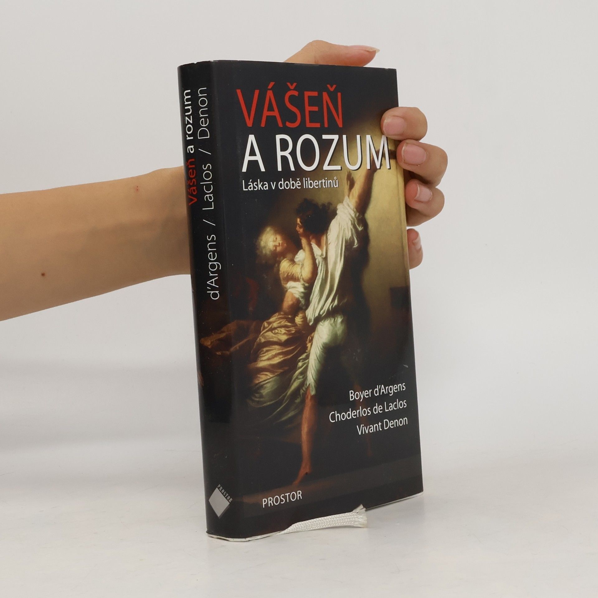 Autorenkollektiv Vášeň a rozum : láska v době libertinů