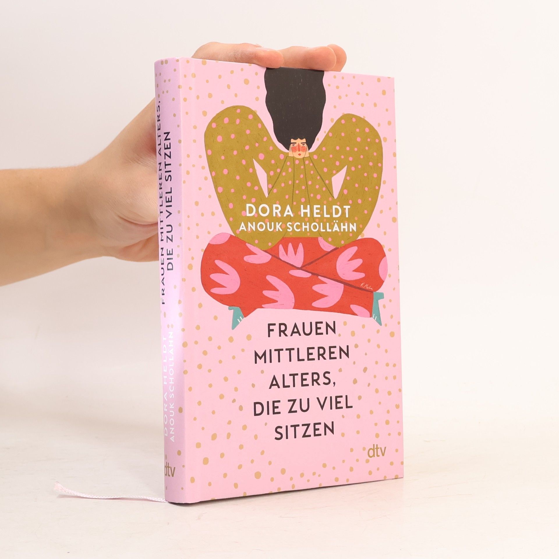 Schollähn, Anouk Frauen mittleren Alters, die zu viel sitzen: Kolumnen | Ein perfektes Gute-Laune-Buch für alle, die mit dem Altern hadern. Lustig, nachdenklich, überraschend und sehr unterhaltsam.