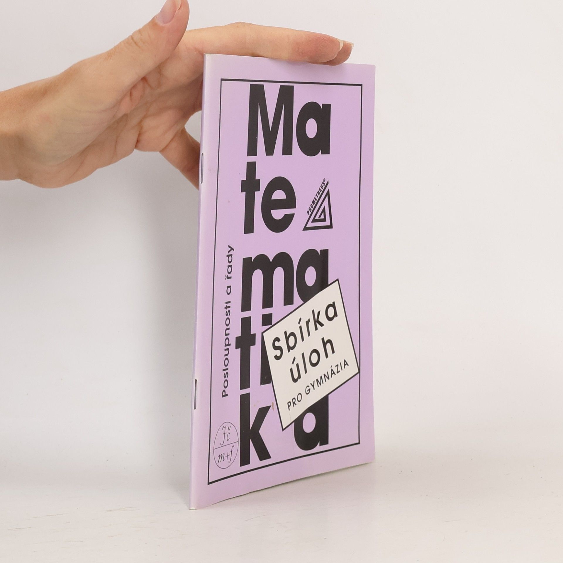 Oldřich Odvárko Sbírka úloh z matematiky pro gymnázia. Posloupnosti a řady