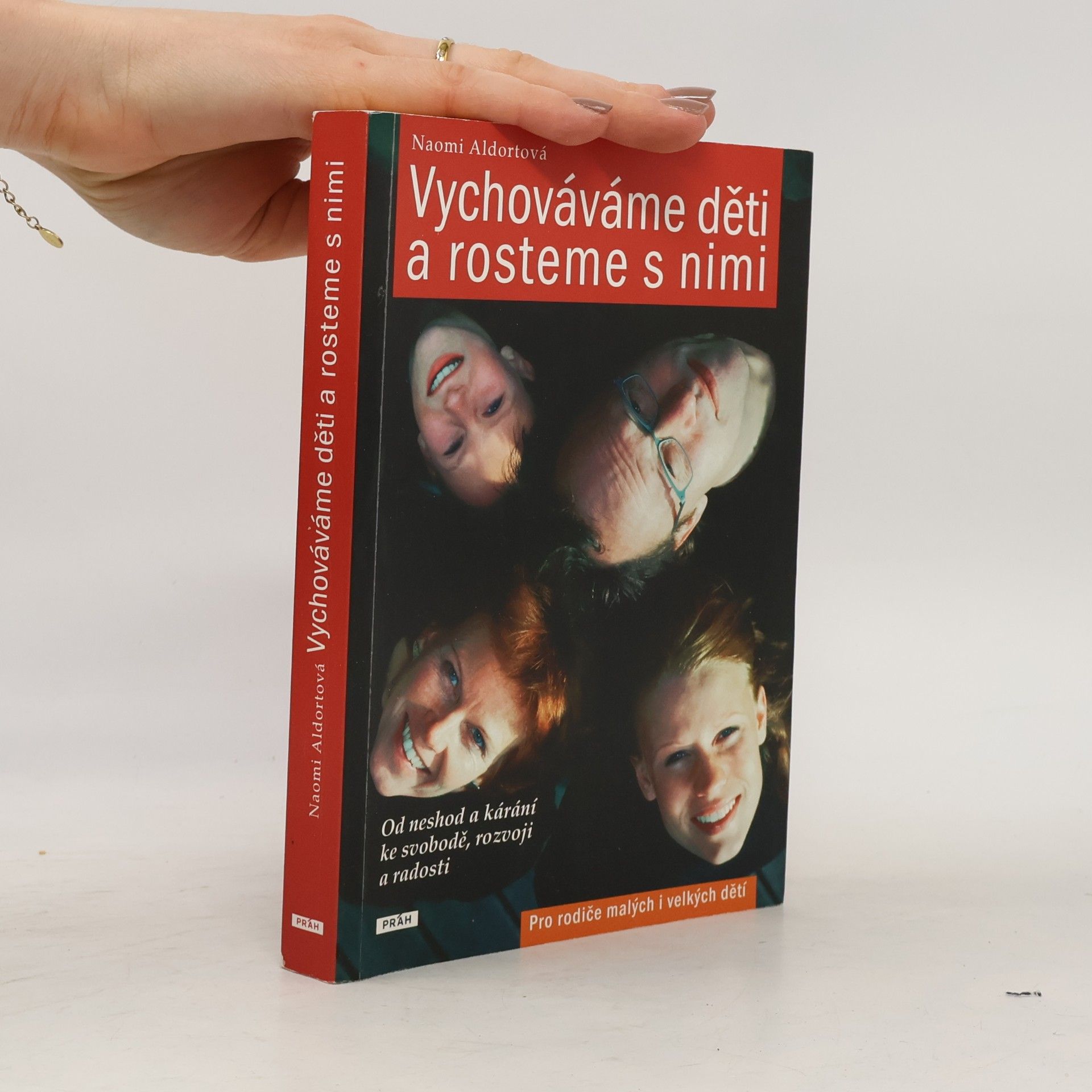 Naomi Aldort Vychováváme děti a rosteme s nimi