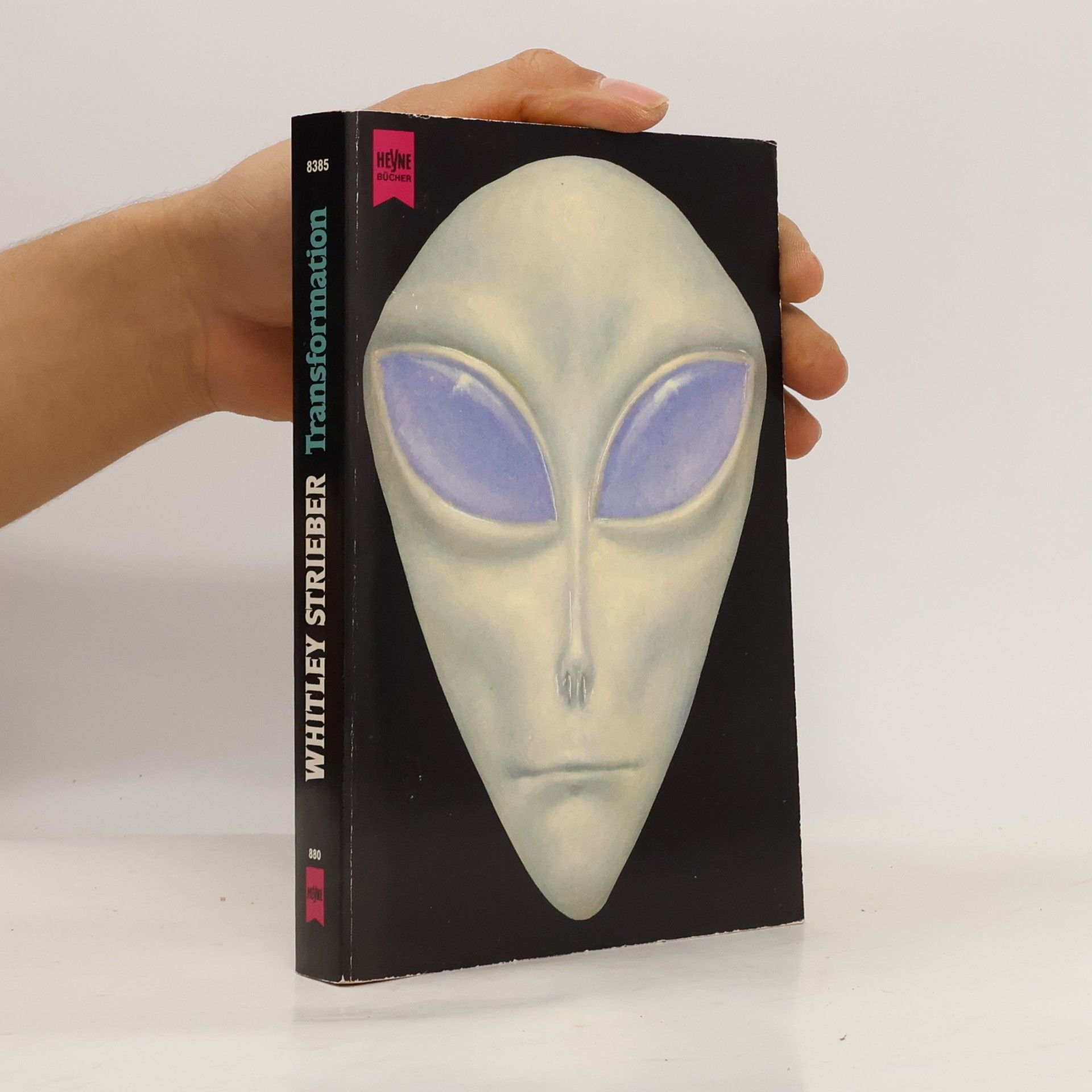 Whitley Strieber Transformation. Eine wahre Geschichte