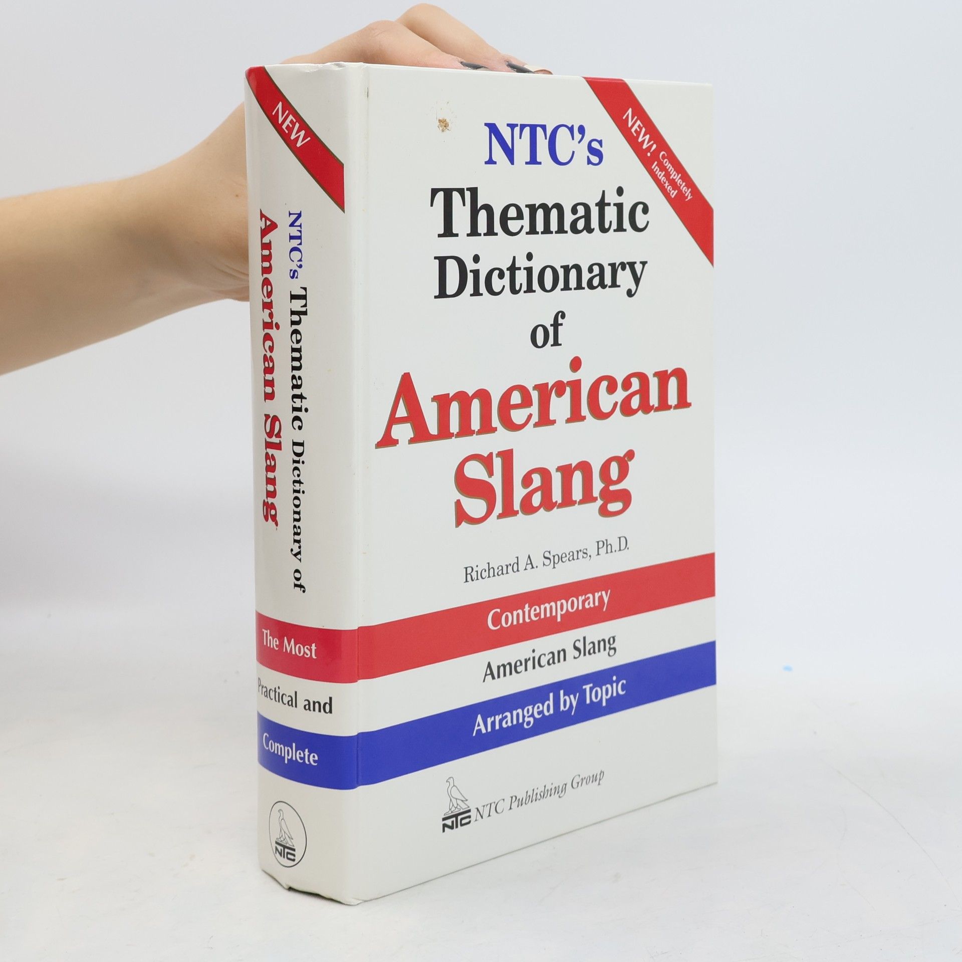 Richard A. Spears NTC's Thematic Dictionary of American Slang