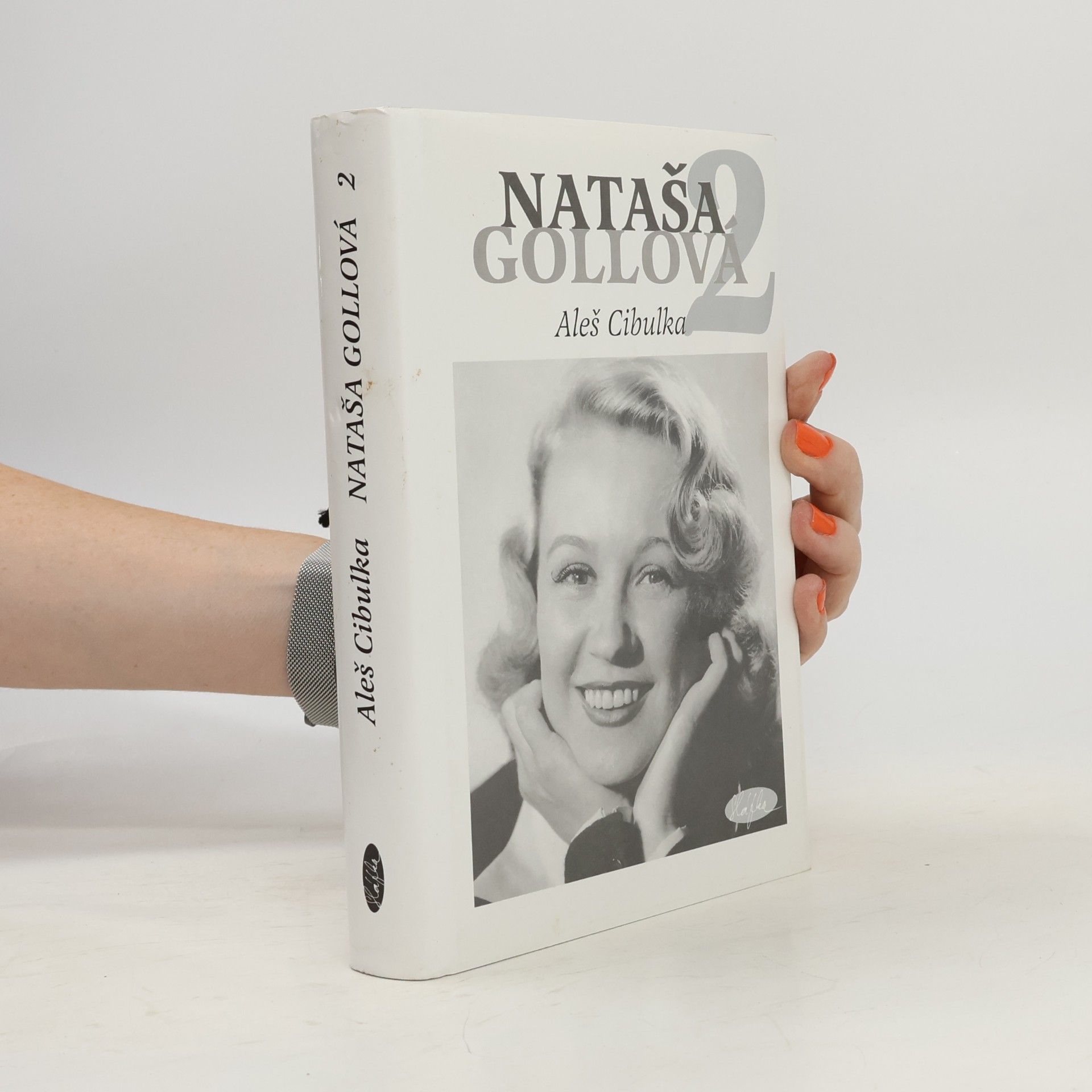 Aleš Cibulka Nataša Gollová 2 : černobílé vzpomínání