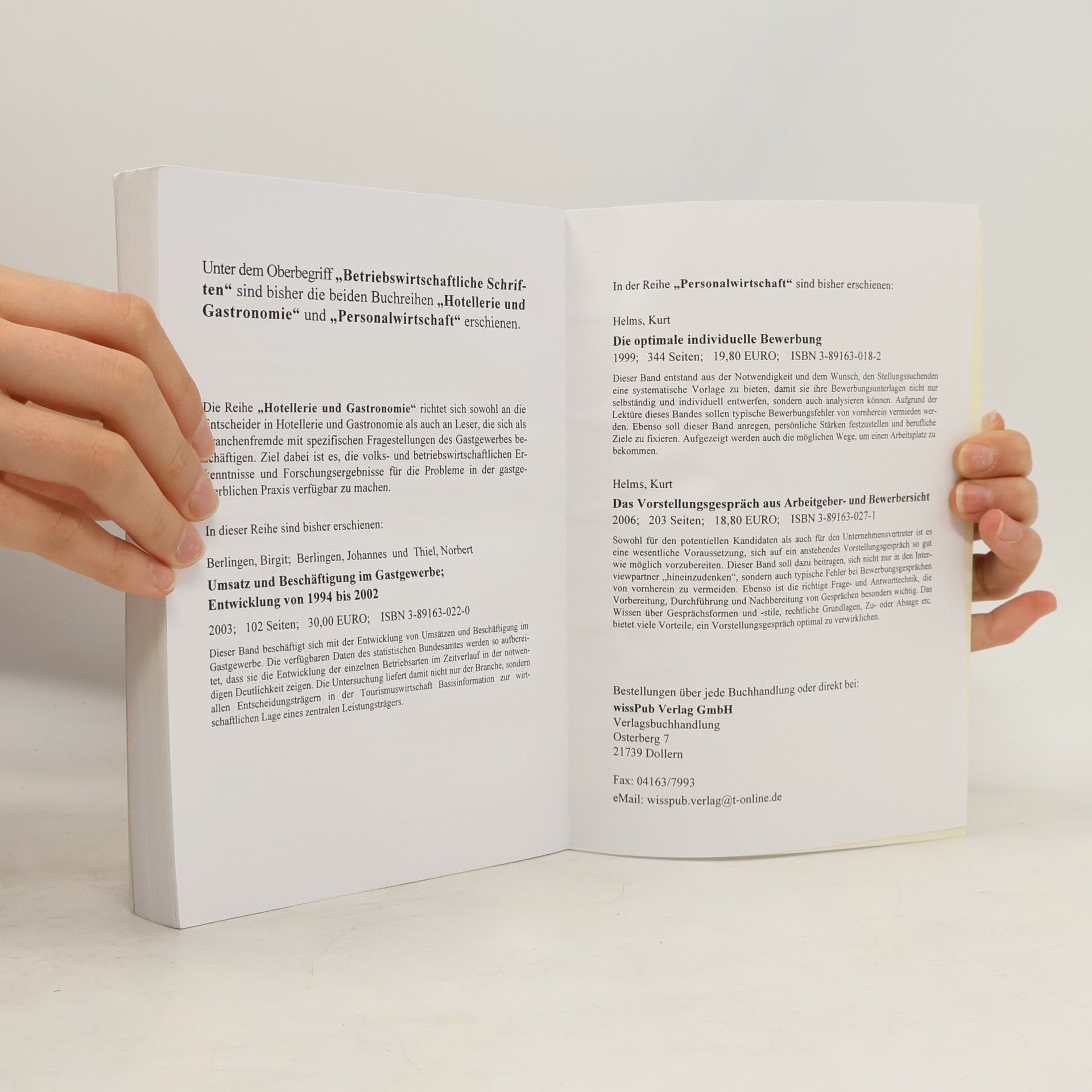 Kurt Helms Die optimale individuelle Bewerbung (Betriebswirtschaftliche Schriften / Personalwirtschaft)