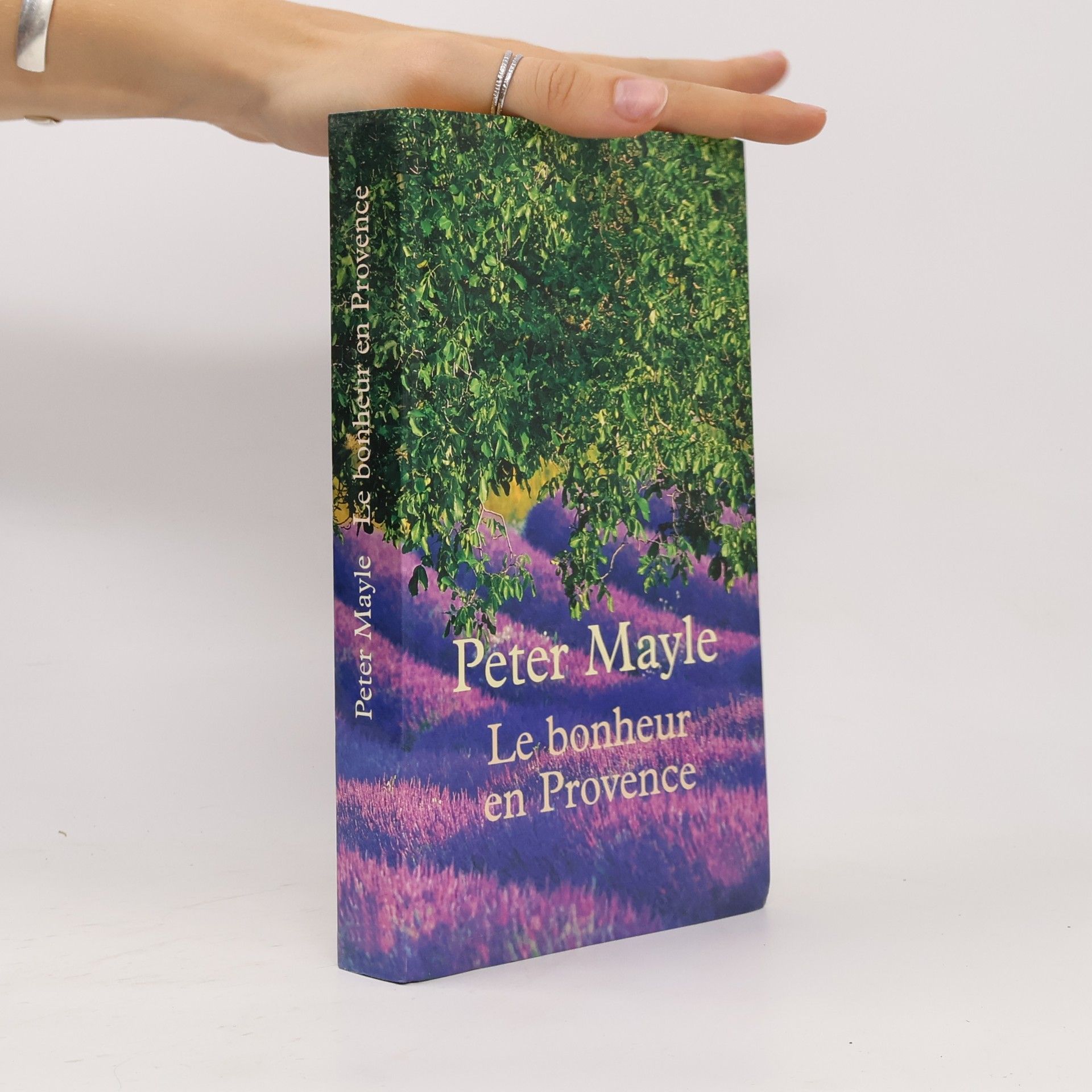 Peter Mayle Le bonheur en Provence