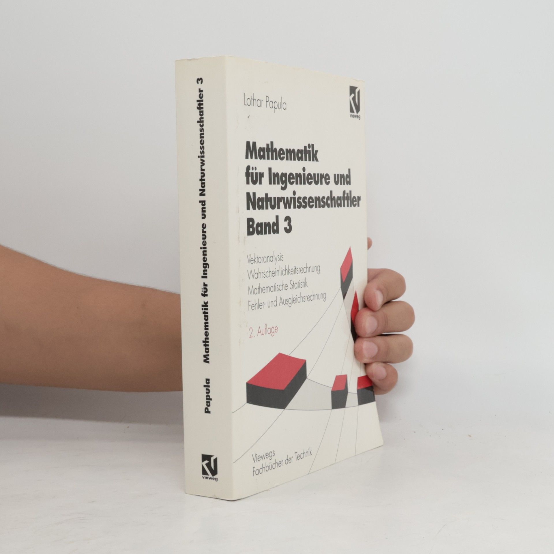 Lothar Papula Mathematik für Ingenieure und Naturwissenschaftler, Band 3