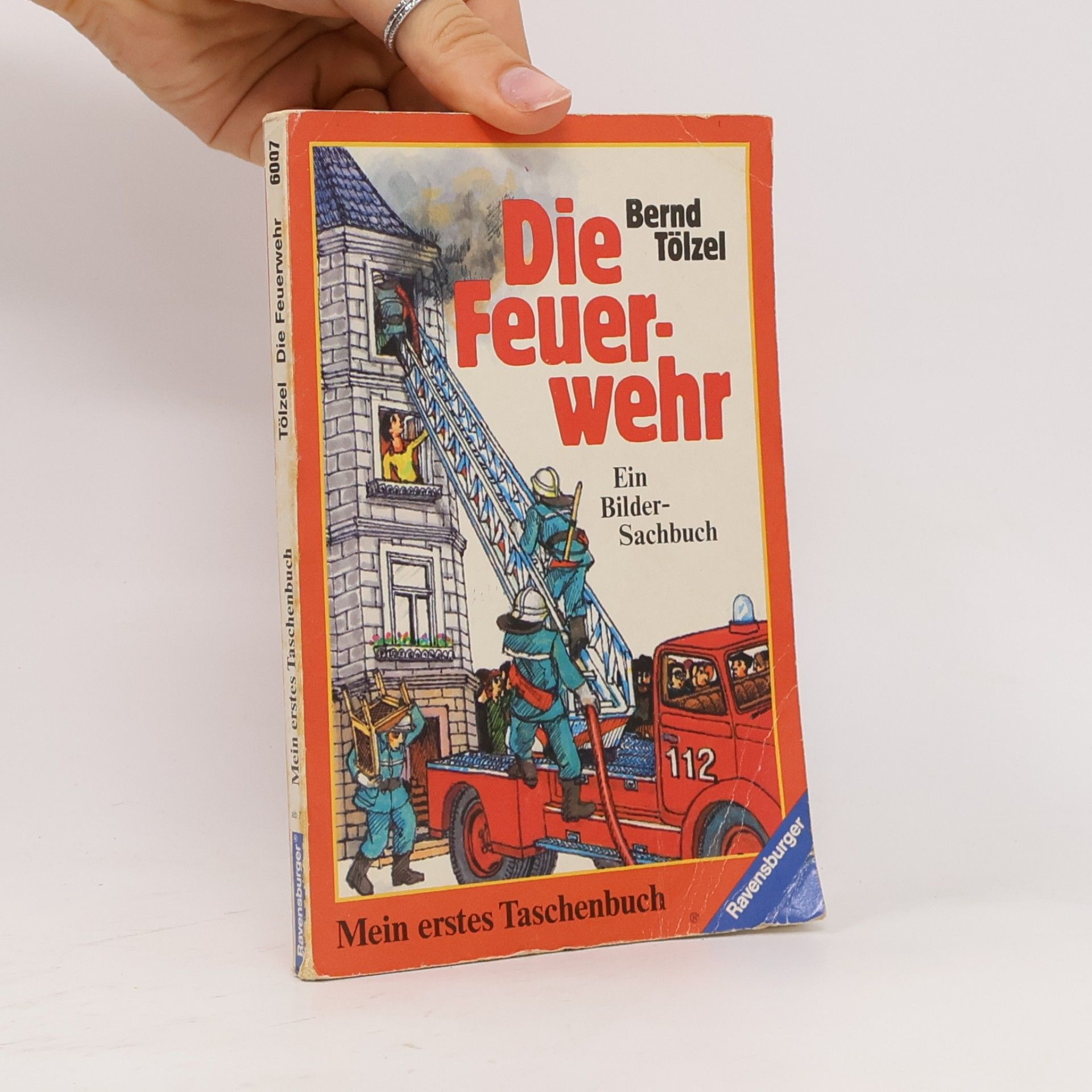 Mein erstes Taschenbuch: Die Feuerwehr