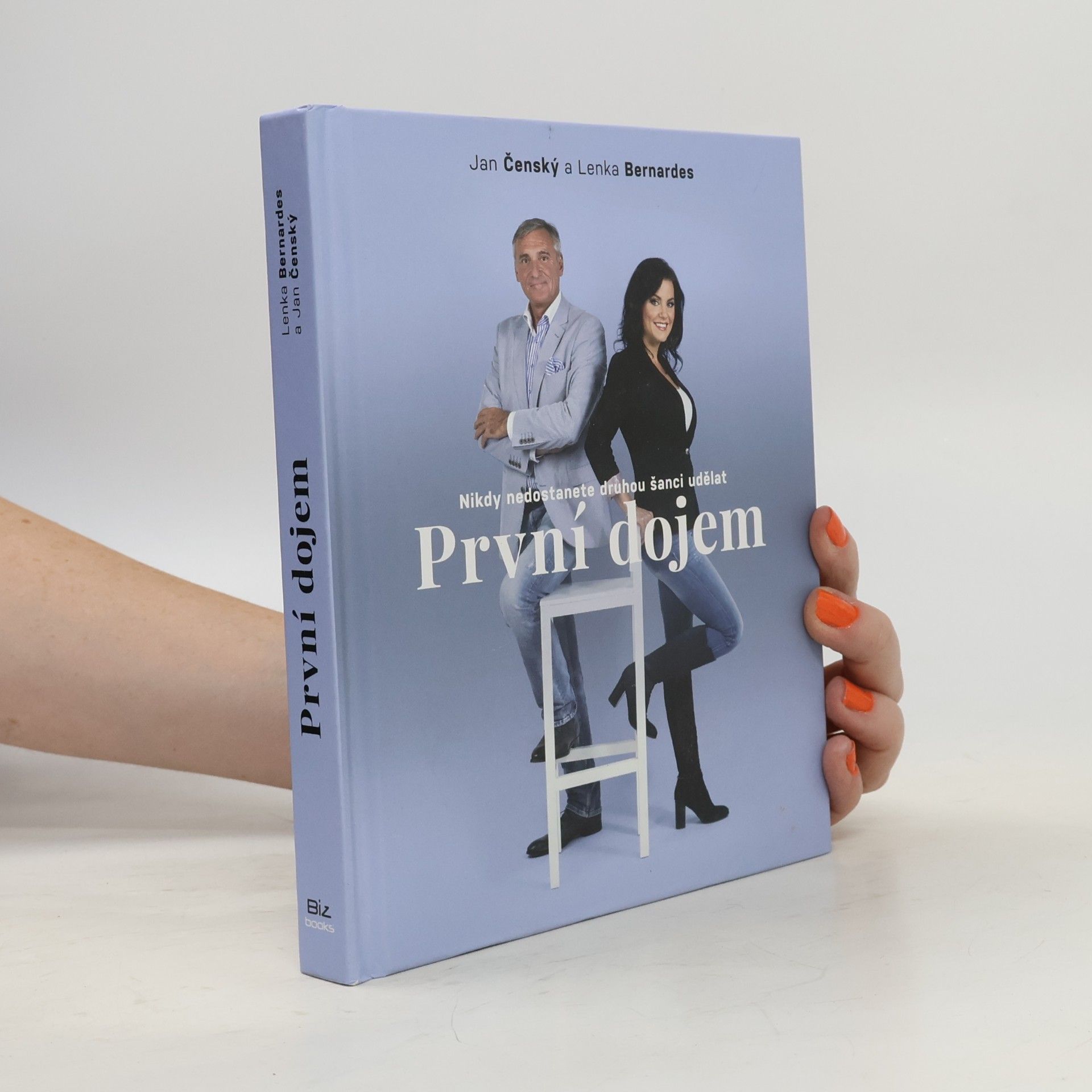Lenka Bernardes Nikdy nedostanete druhou šanci udělat první dojem