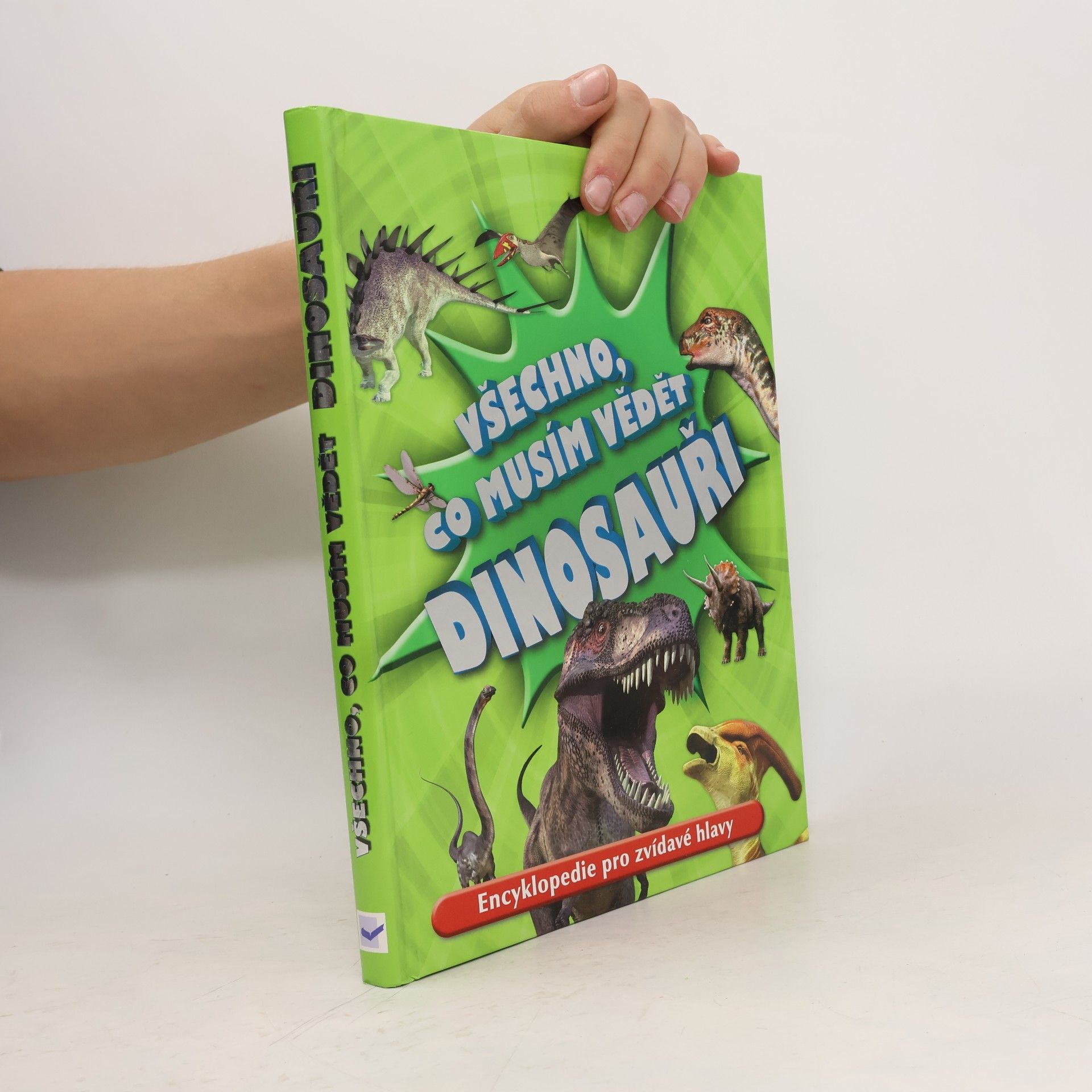 Dougal Dixon Všechno, co musím vědět. Dinosauři