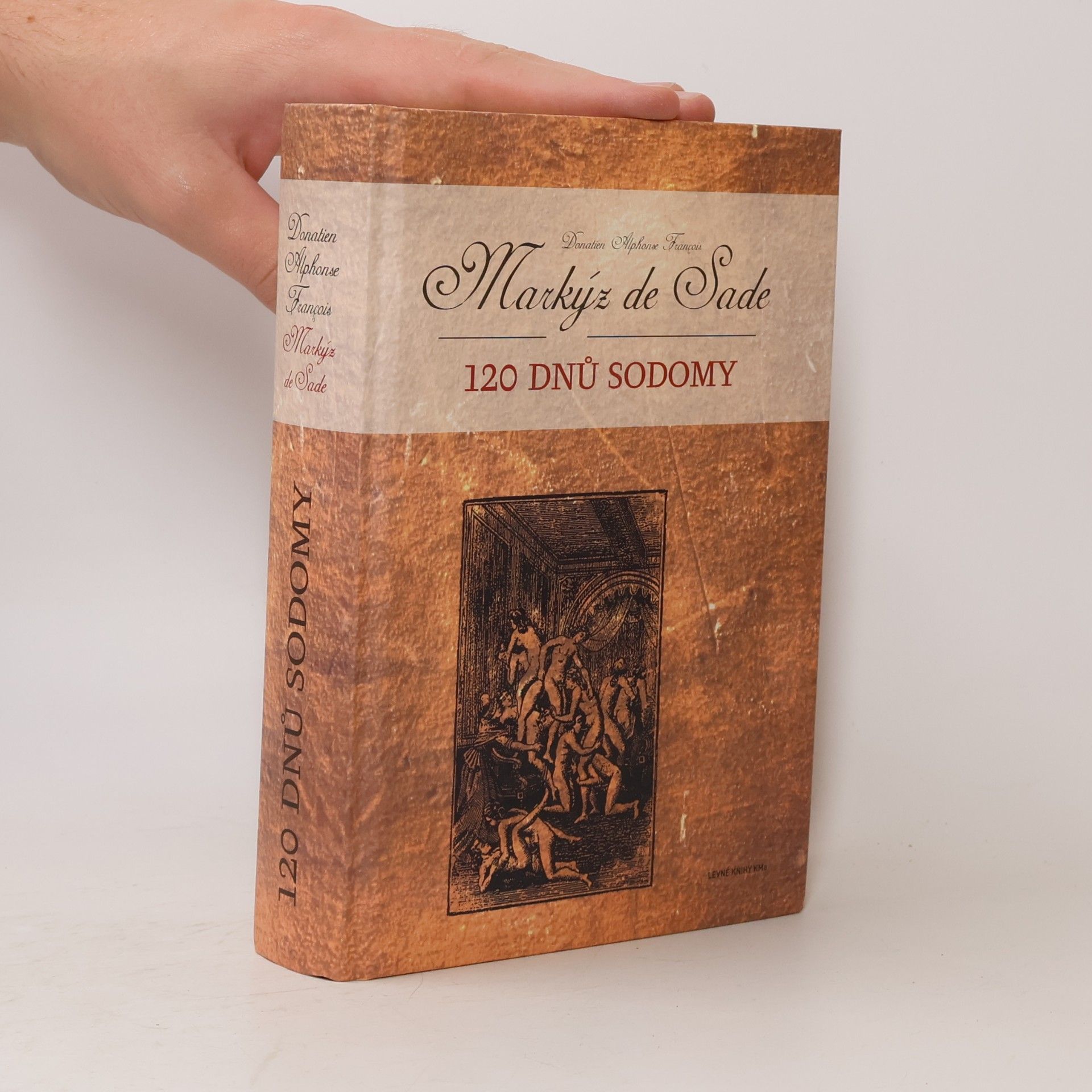 Donatien Alphonse François marquis de Sade 120 dnů Sodomy