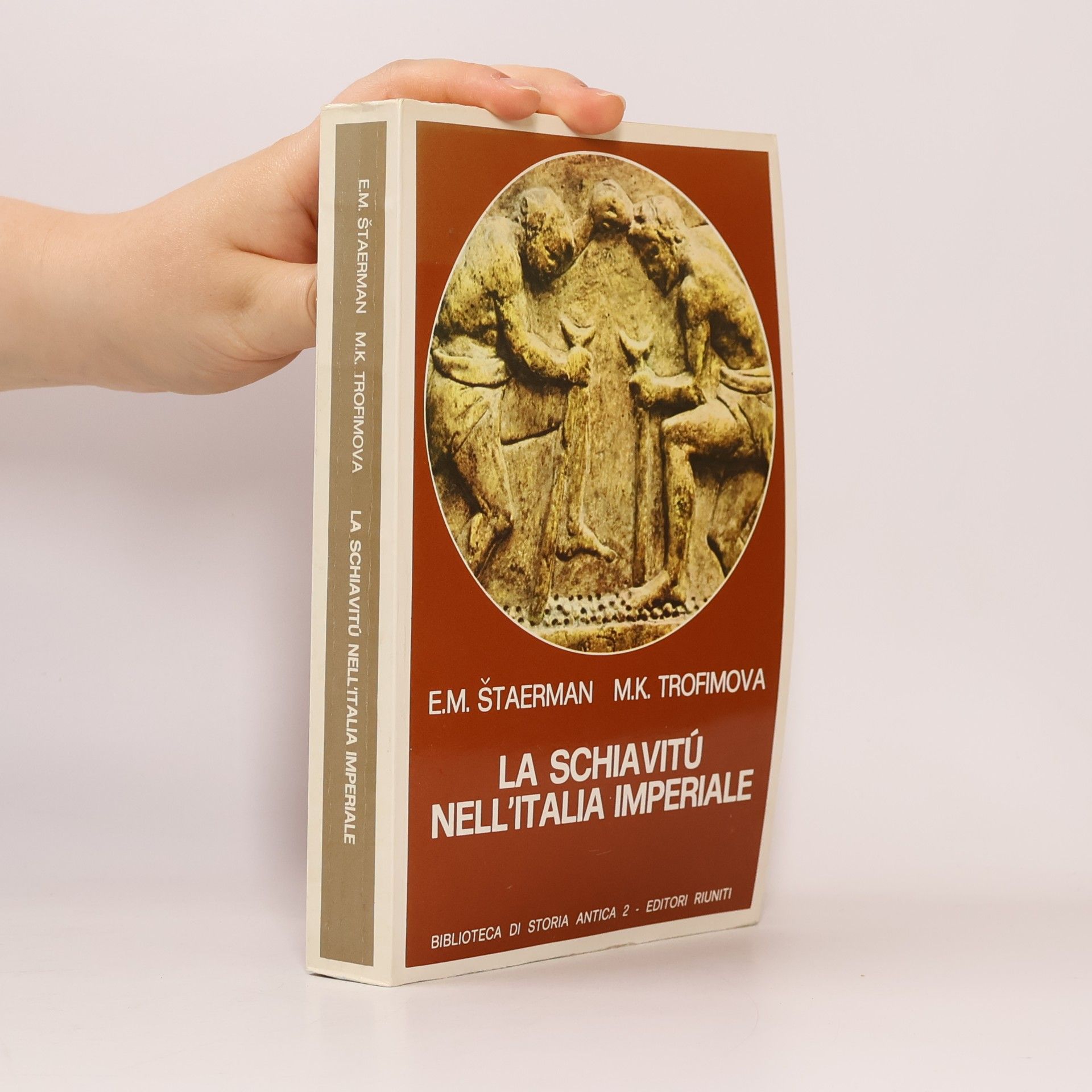 E. M. Štaerman  La schiavitù nell'Italia imperiale