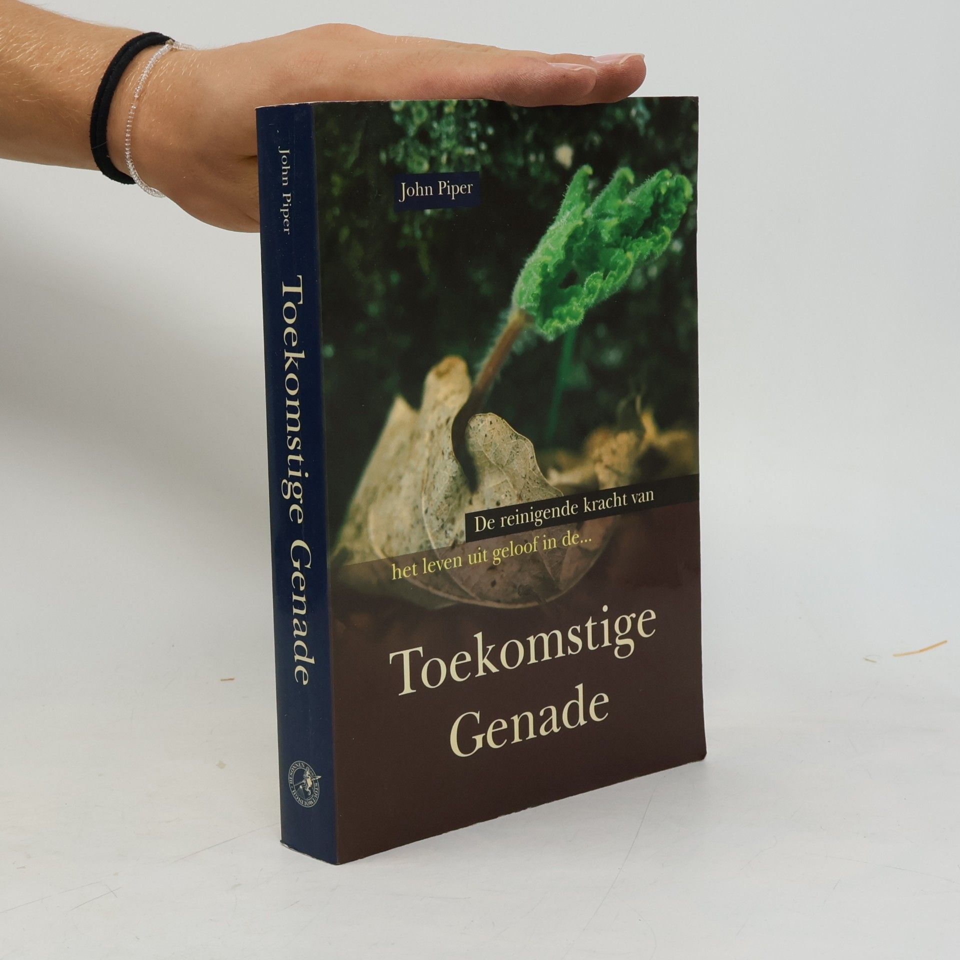 Piper, J. Toekomstige genade: de reinigende kracht van het leven uit geloof in de...