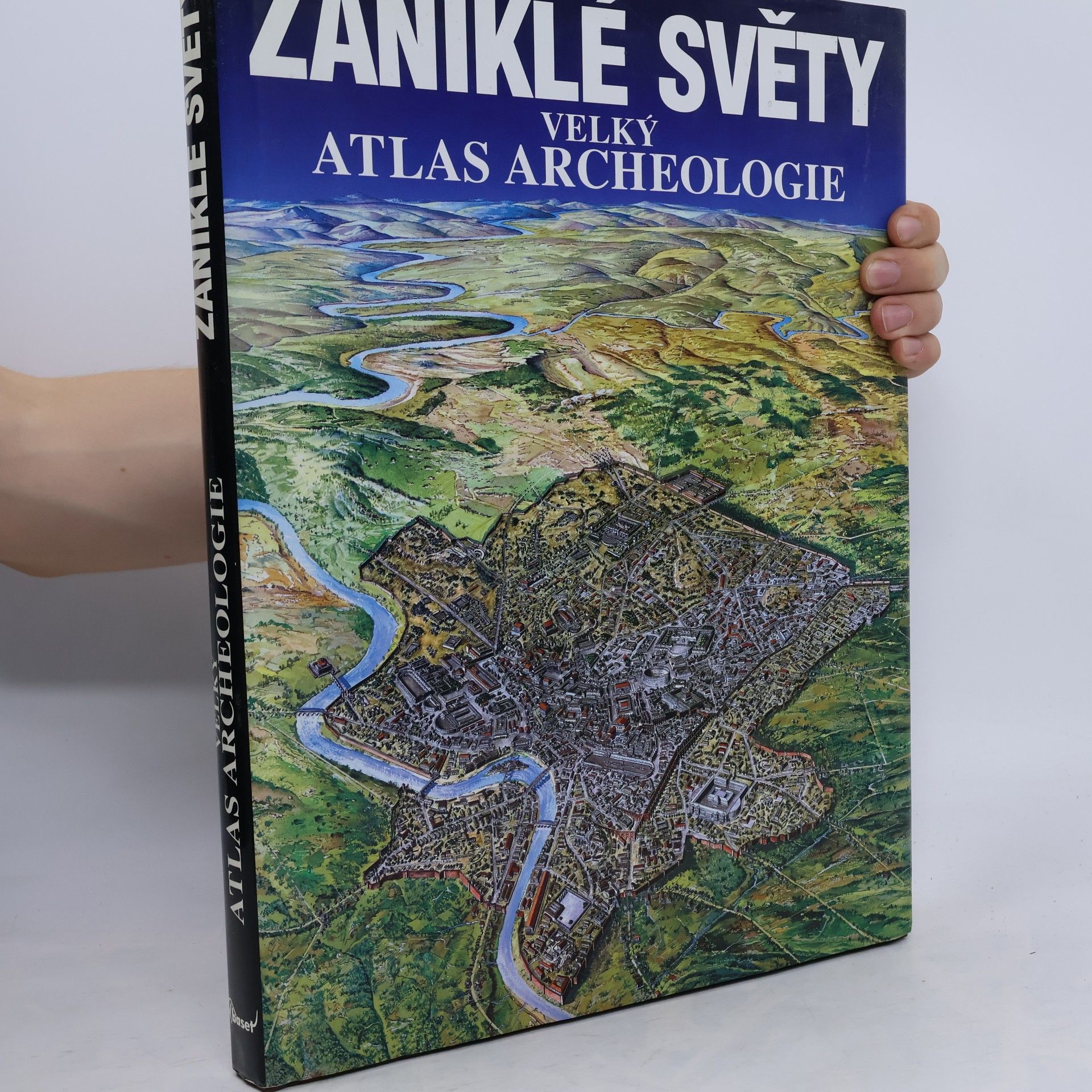 kolektiv Zaniklé světy: Velký atlas archeologie