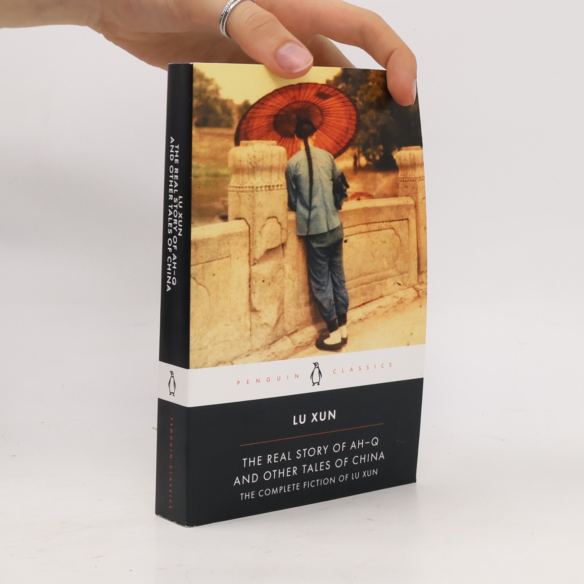 Lu Sün The Real Story of Ah-Q and Other Tales of China