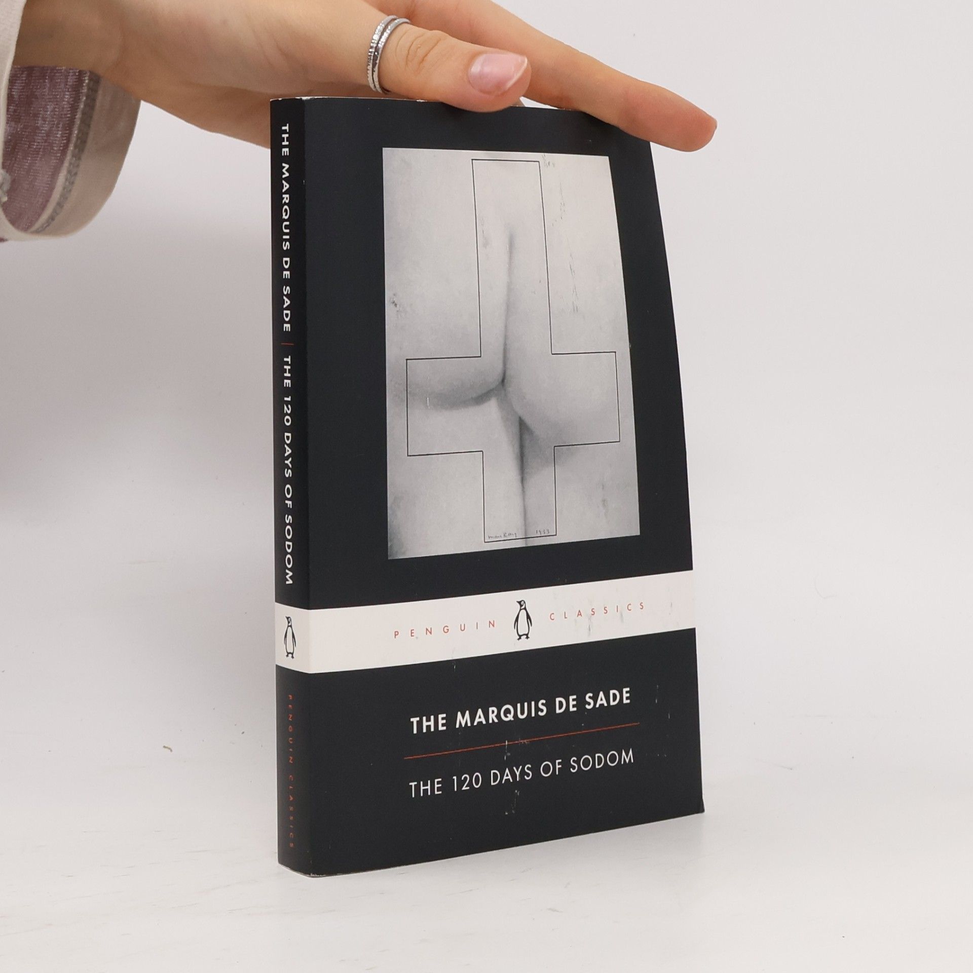 Donatien Alphonse François marquis de Sade The 120 Days of Sodom