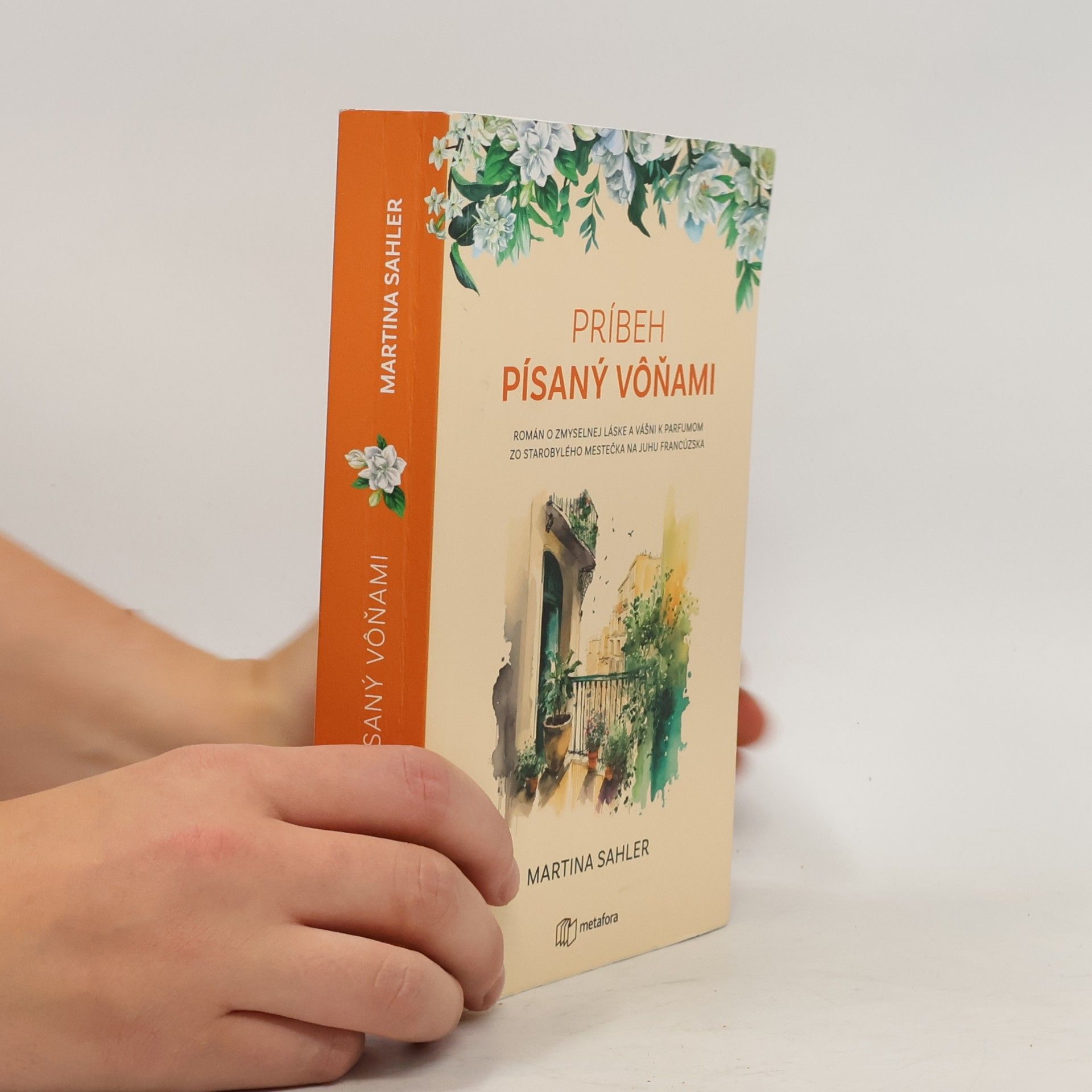 Martina Sahler Príbeh písaný vôňami