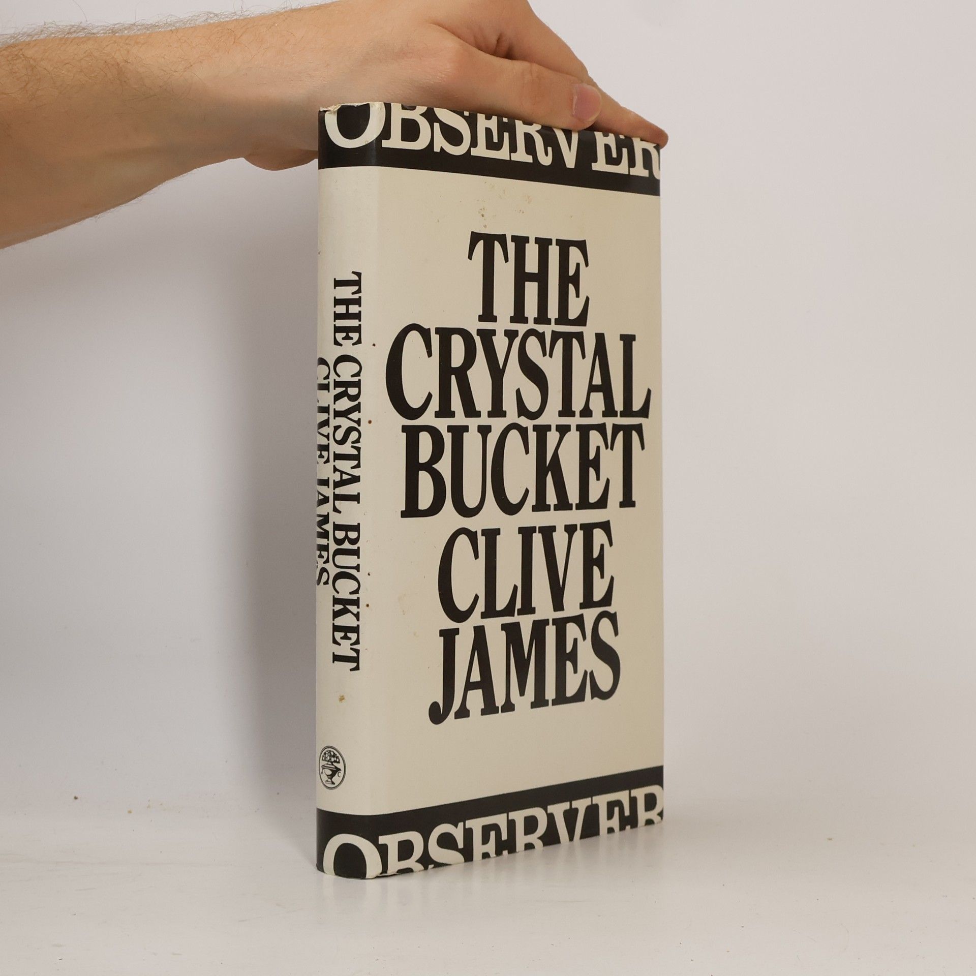 Clive James The Crystal Bucket