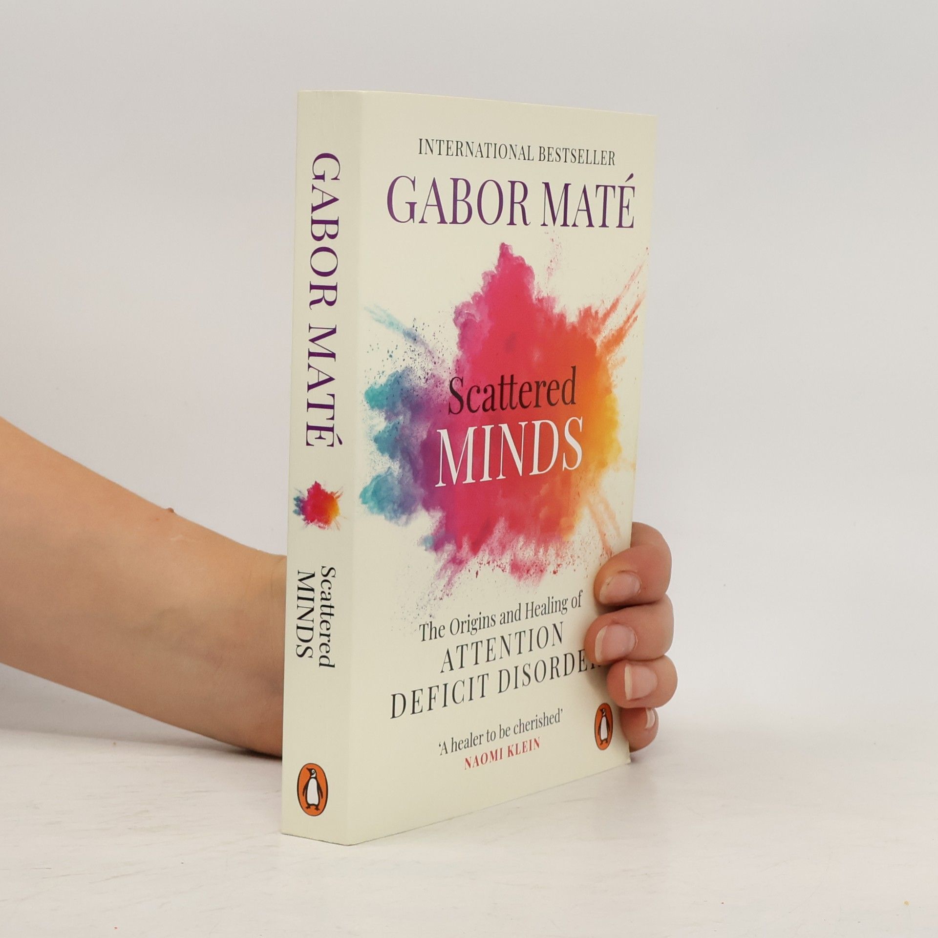 Gabor Maté Scattered Minds