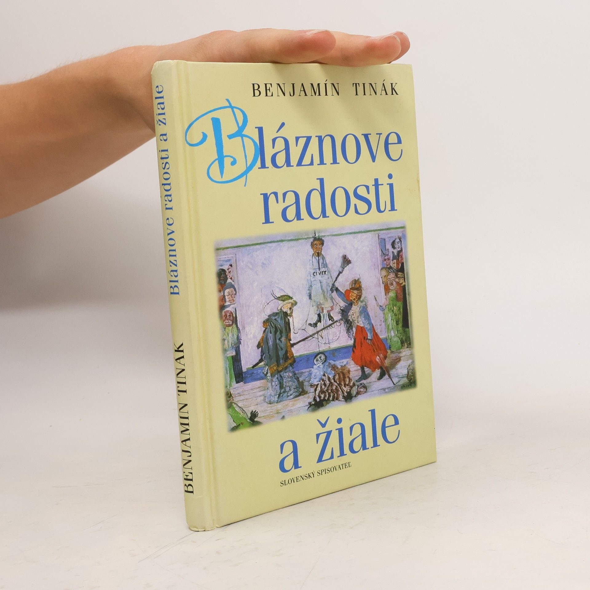 Benjamín Tinák Bláznove radosti a žiale