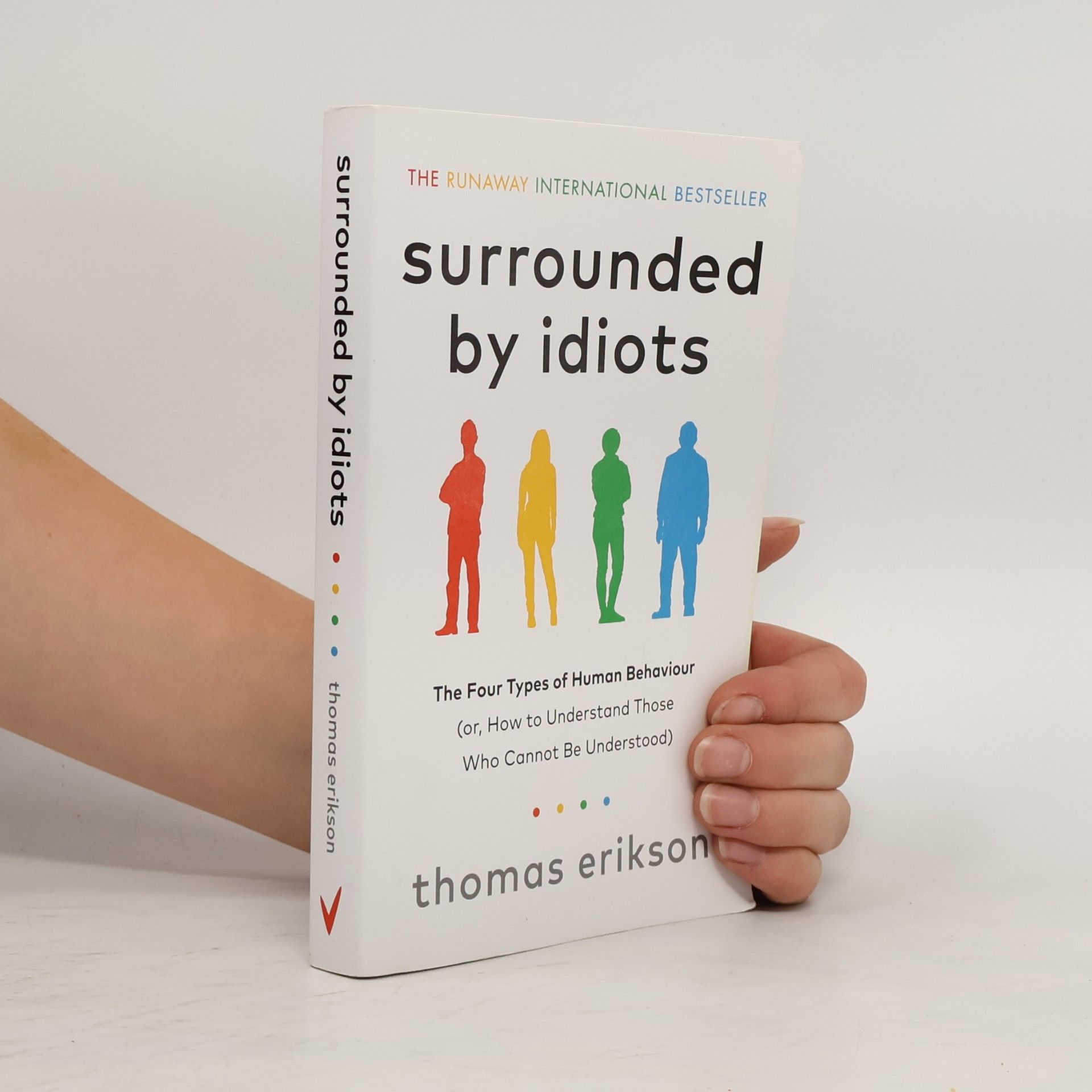 Surrounded by Idiots