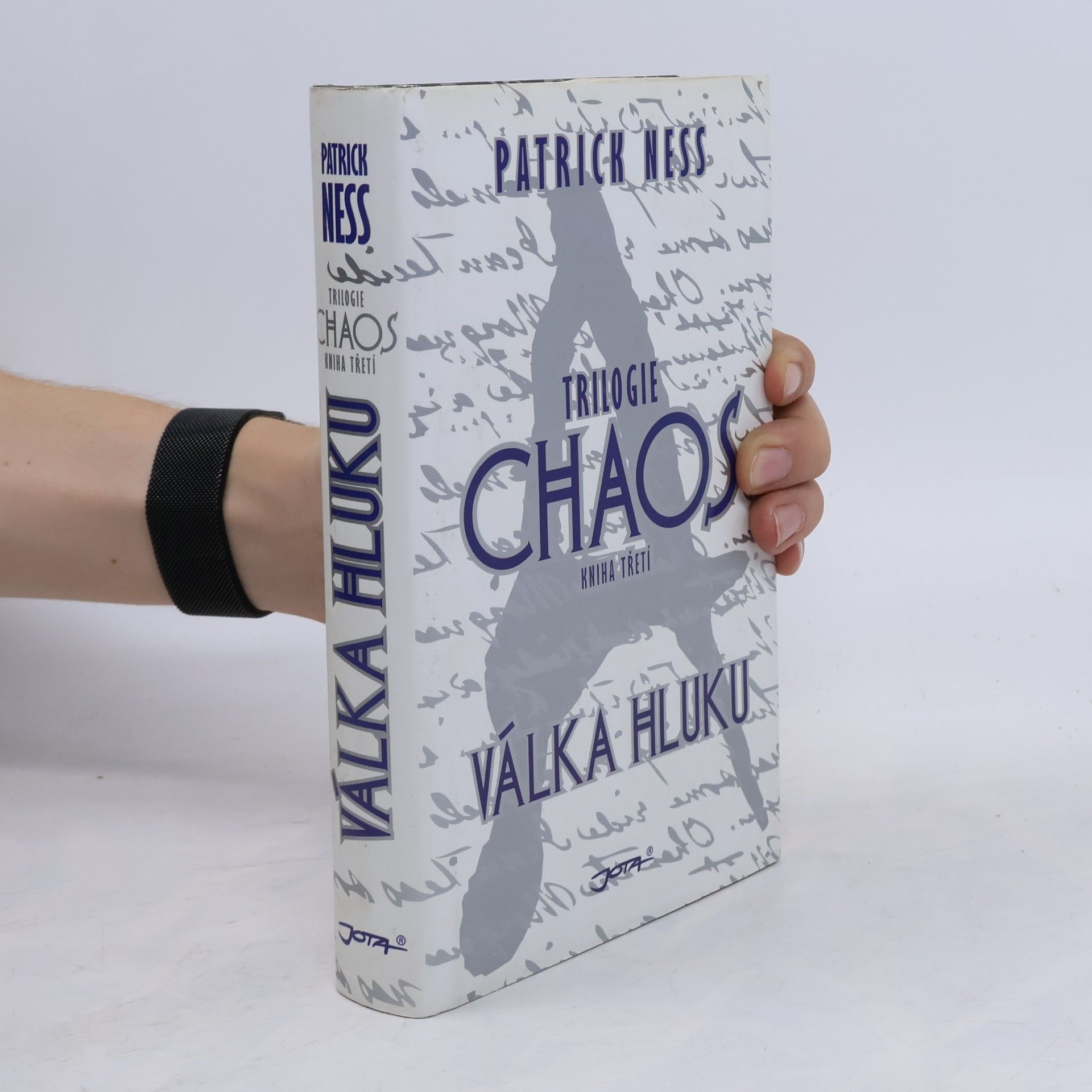 Chaos. Kniha třetí. Válka Hluku