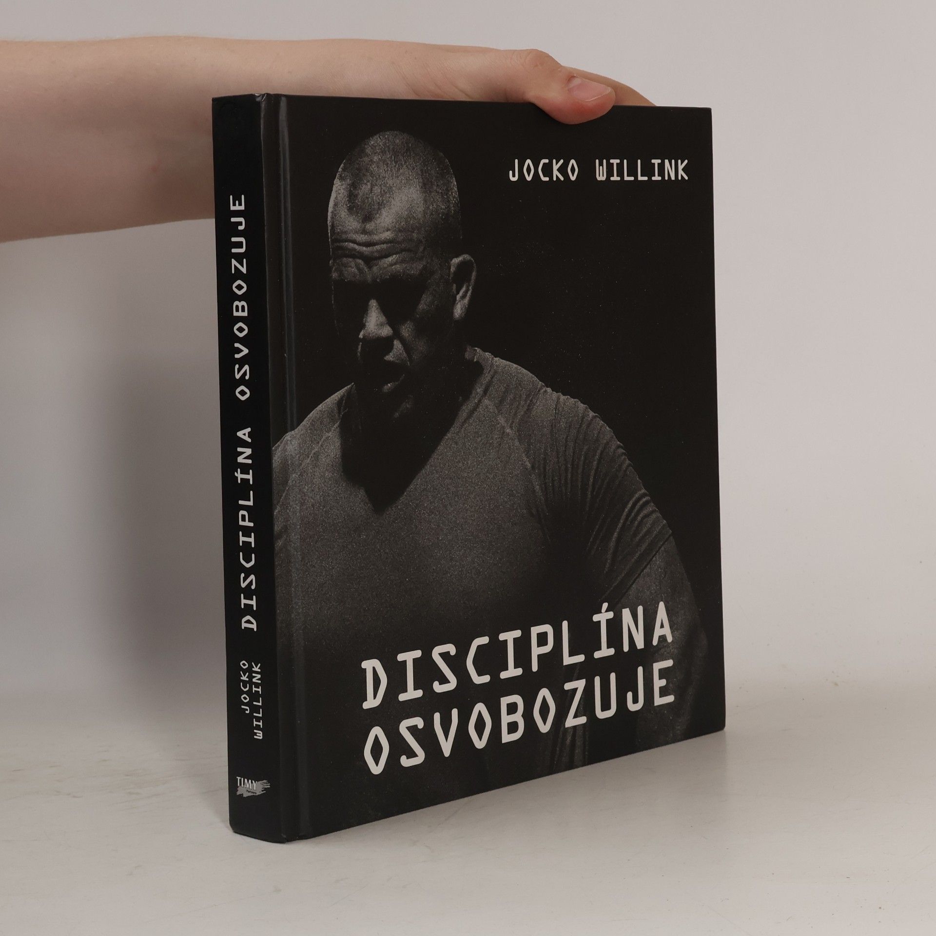 Jocko Willink Disciplína osvobozuje
