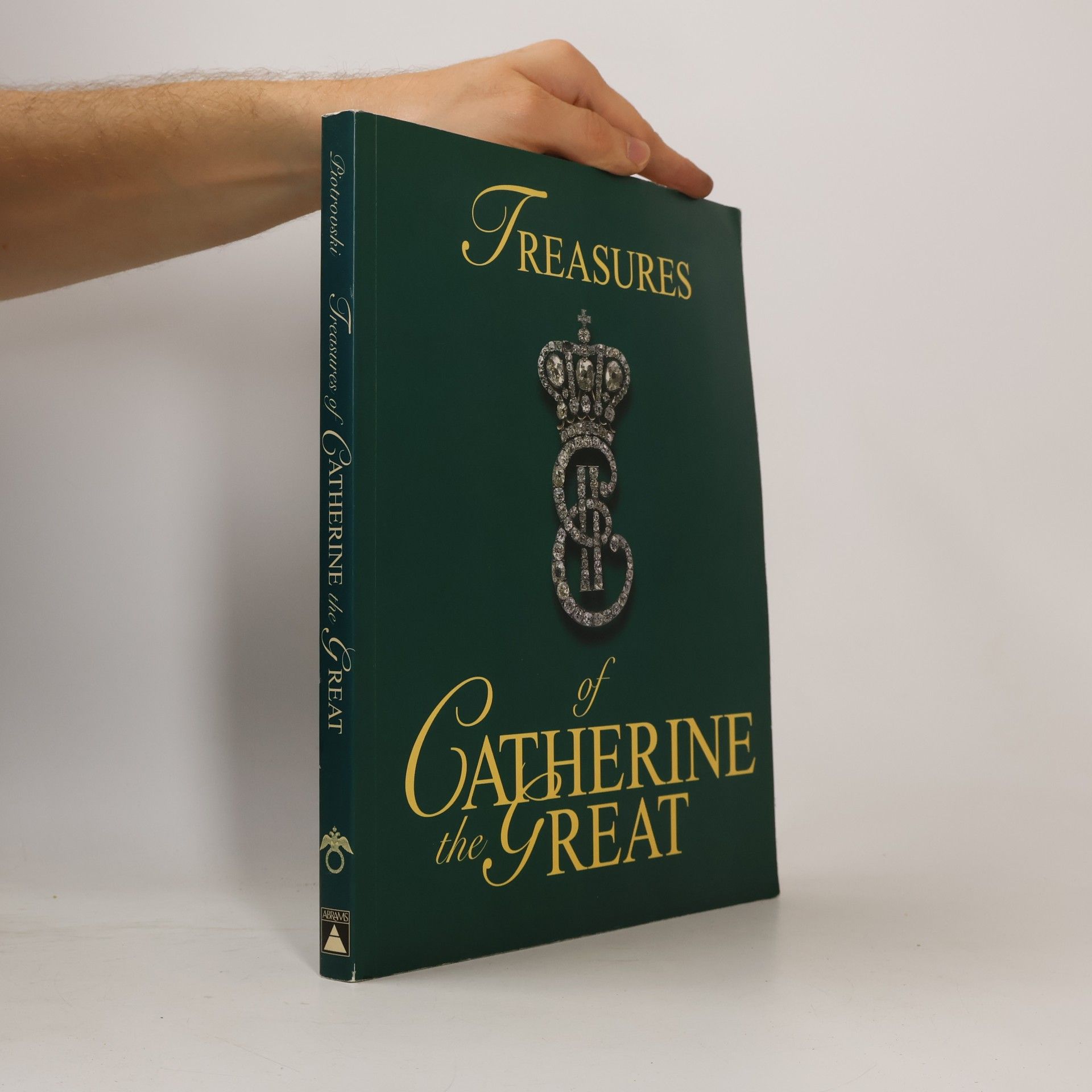 Mikhail B. Piotrovsky Treasures of Catherine the Great