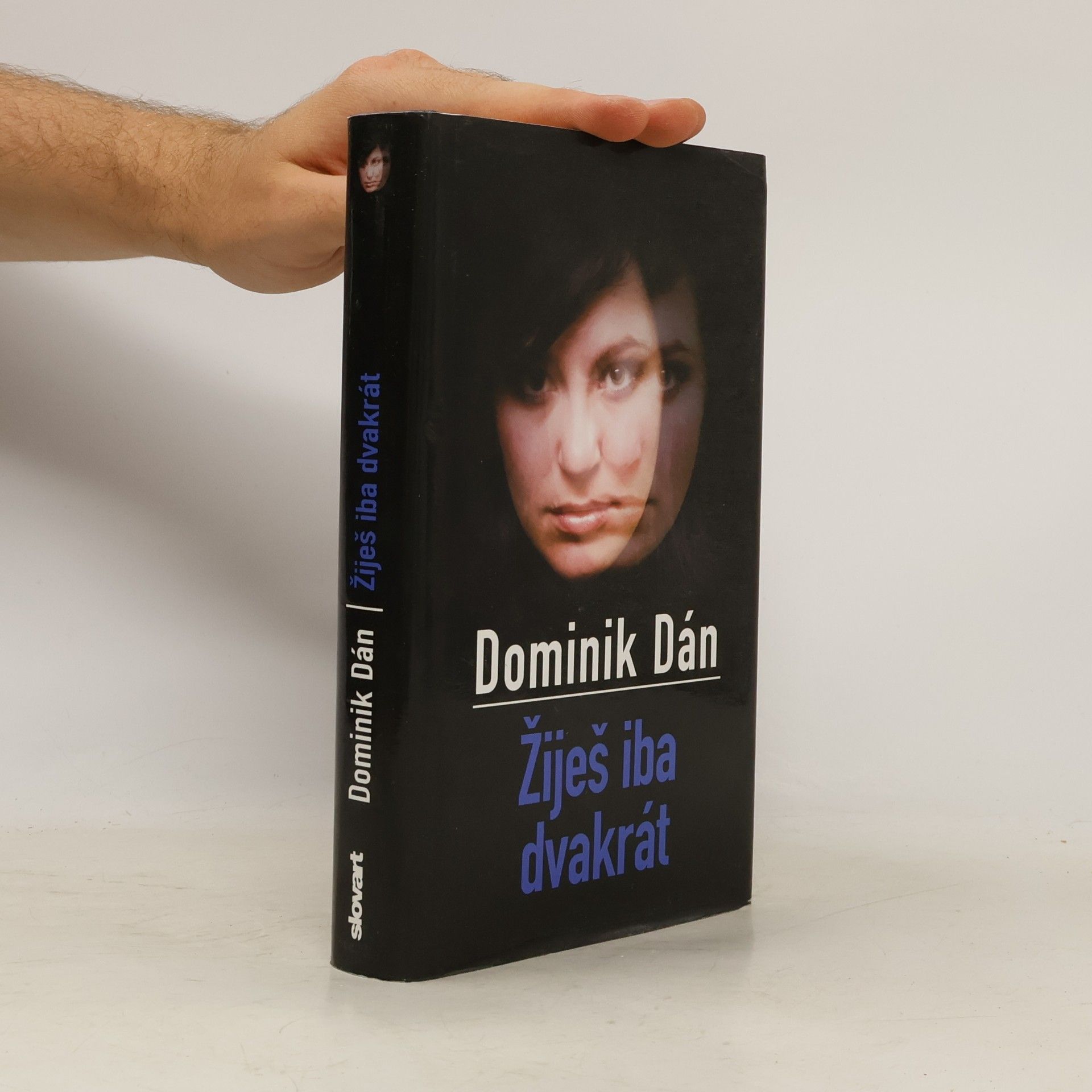 Dominik Dán Žiješ iba dvakrát