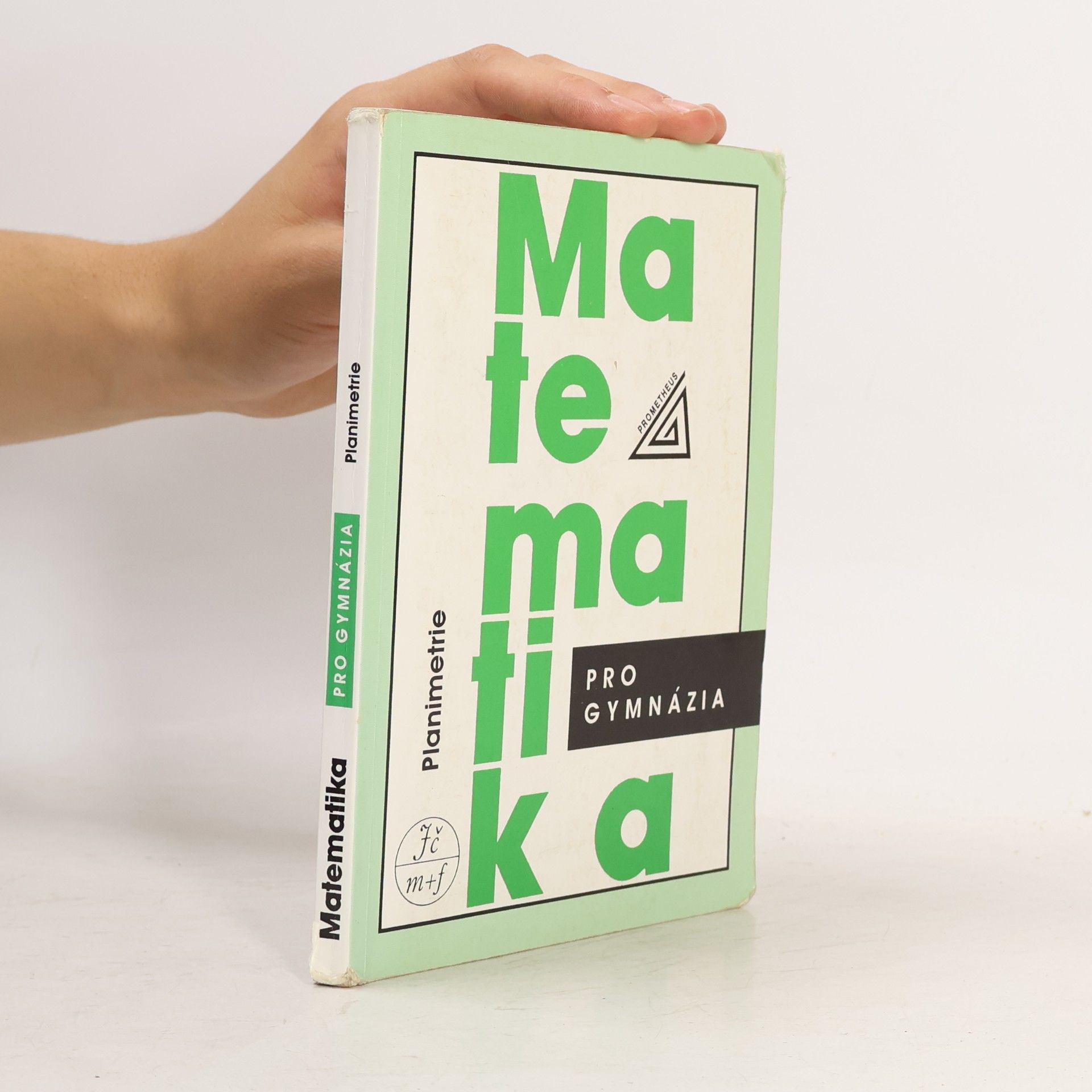 Eva Pomykalová Matematika pro gymnázia. Planimetrie