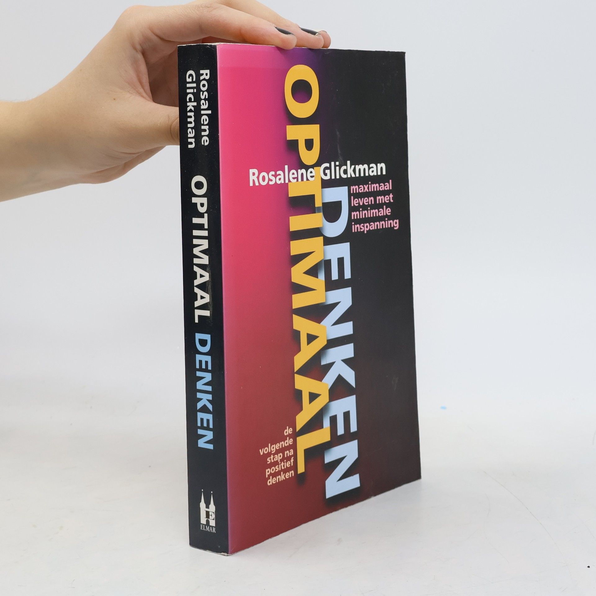 Rosalene Glickman Optimaal denken