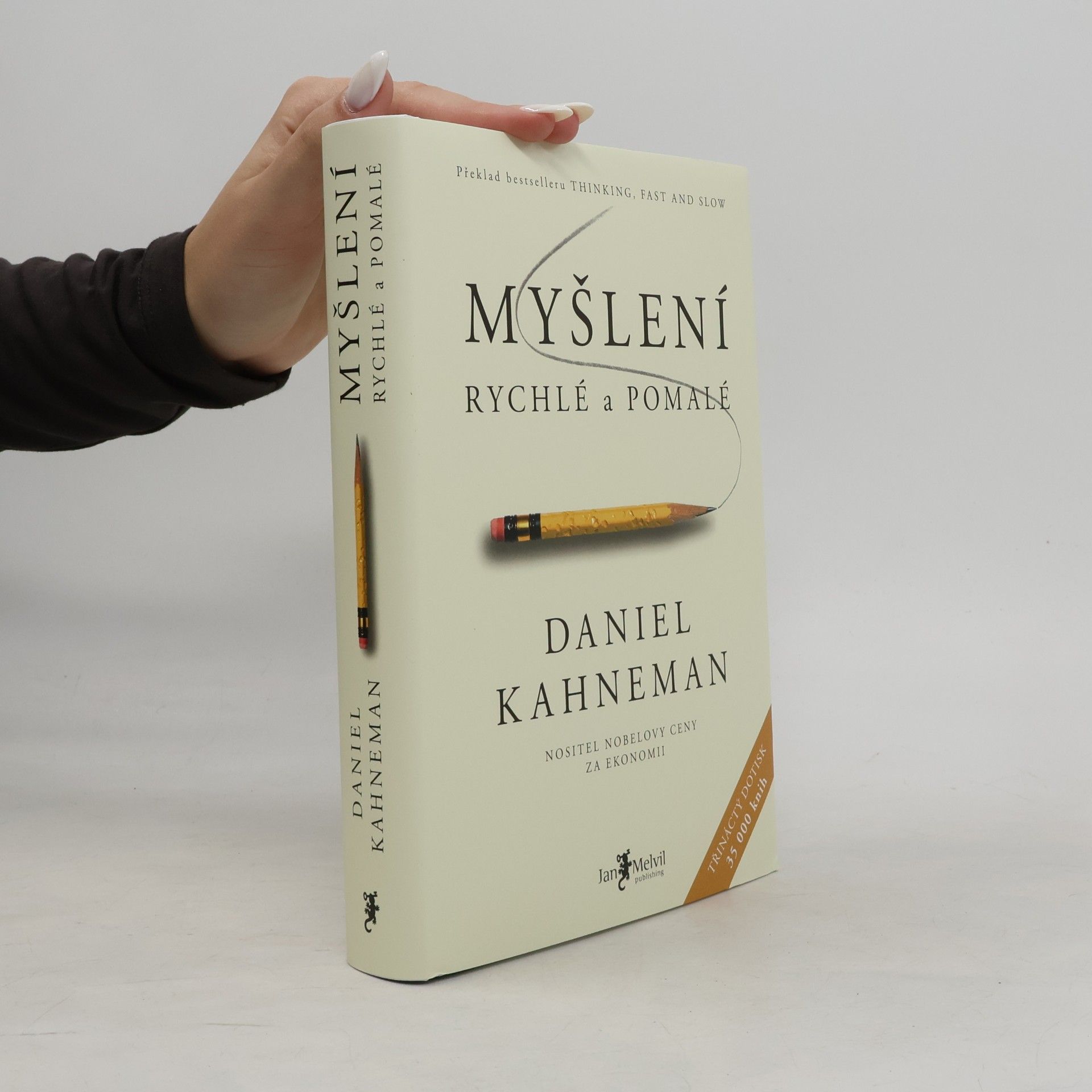 Daniel Kahneman Myšlení: Rychlé a pomalé