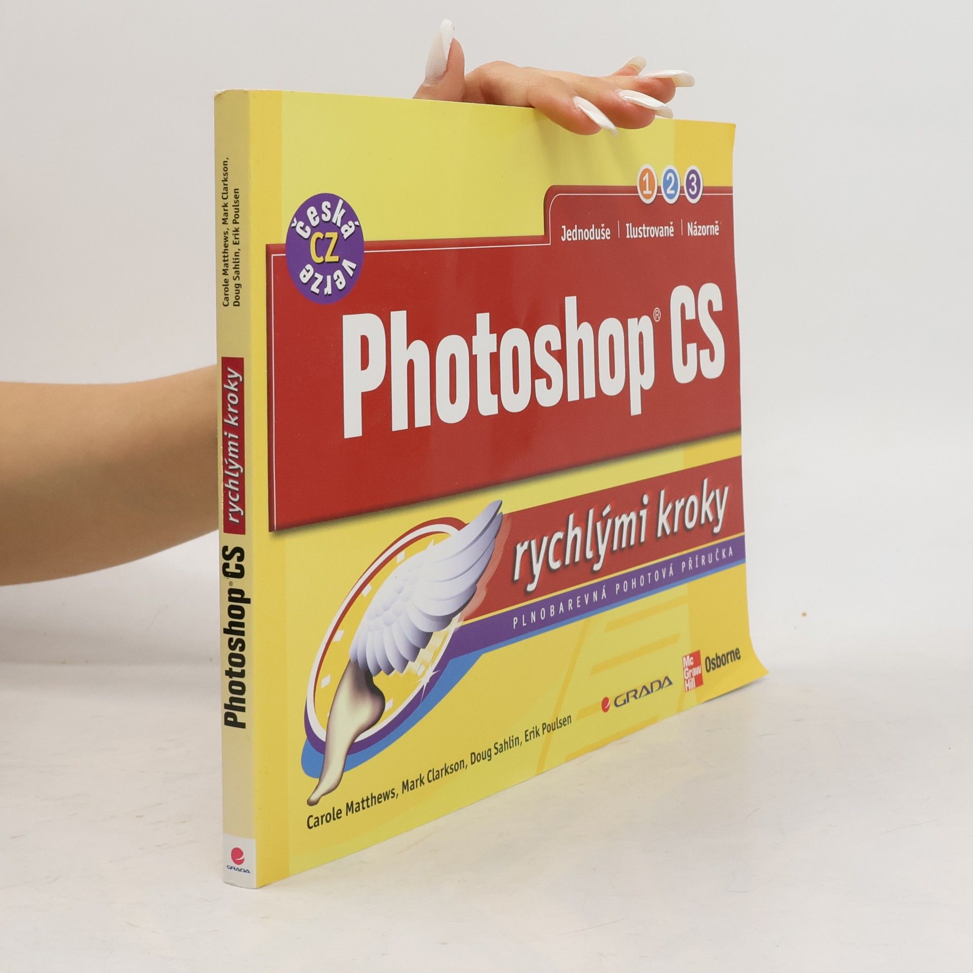 Carole Boggs Matthews Photoshop CS rychlými kroky : [plnobarevná pohotová příručka]