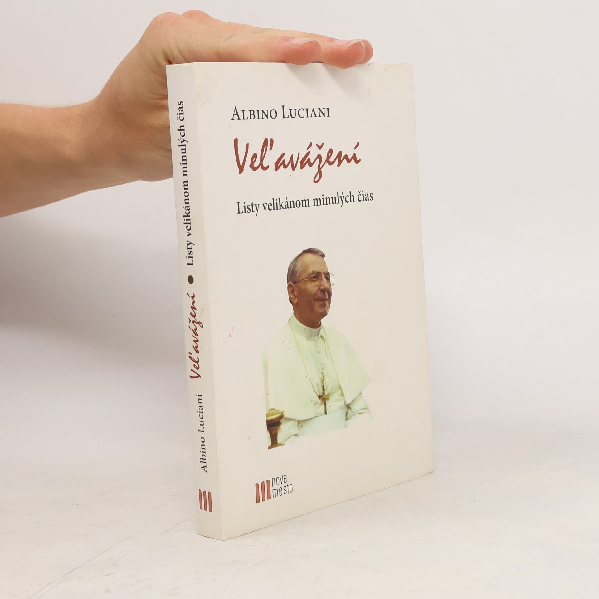Veľavážení - Listy velikánom minulých čias