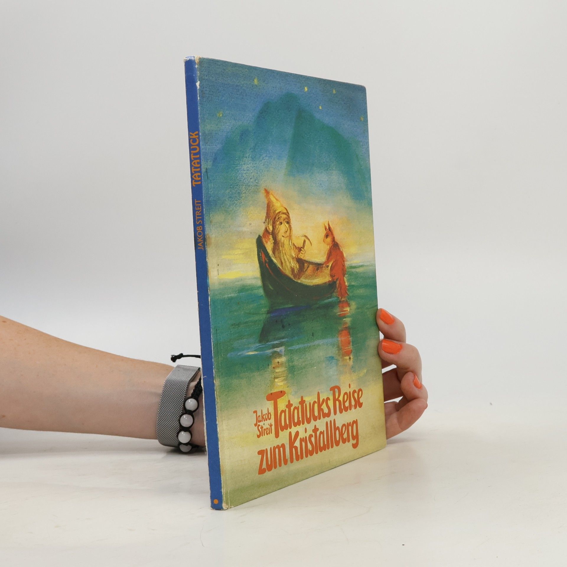 Jakob Streit Tatatucks Reise zum Kristallberg