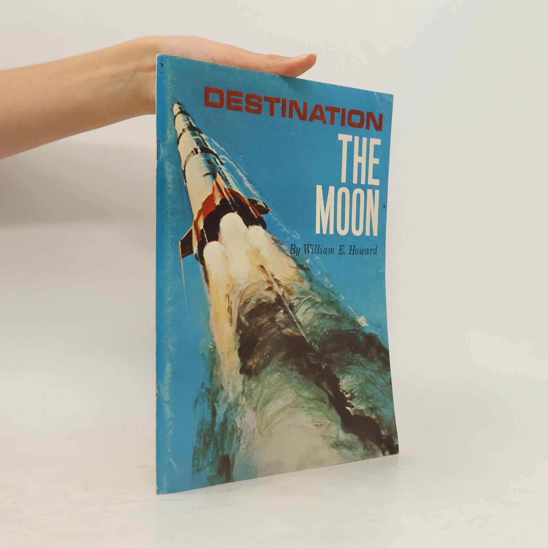 William E. Howard Destination The Moon
