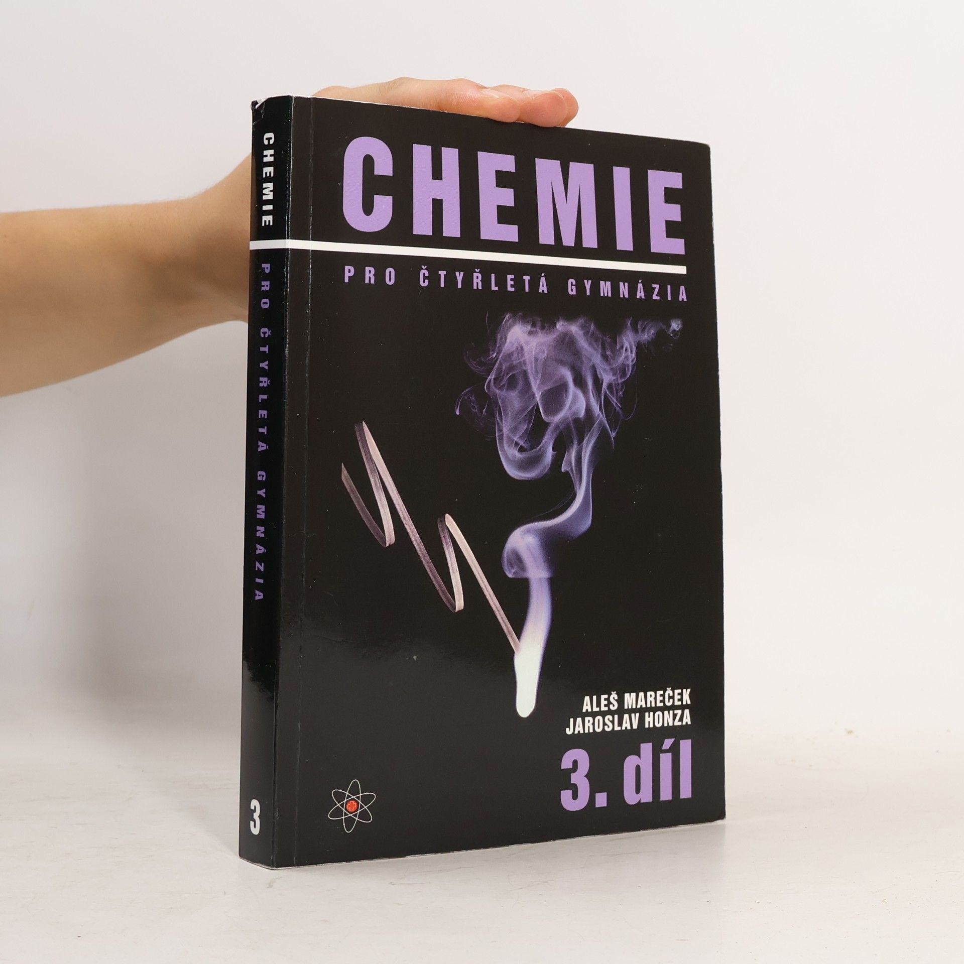 Aleš Mareček Chemie pro čtyřletá gymnázia. 3. díl